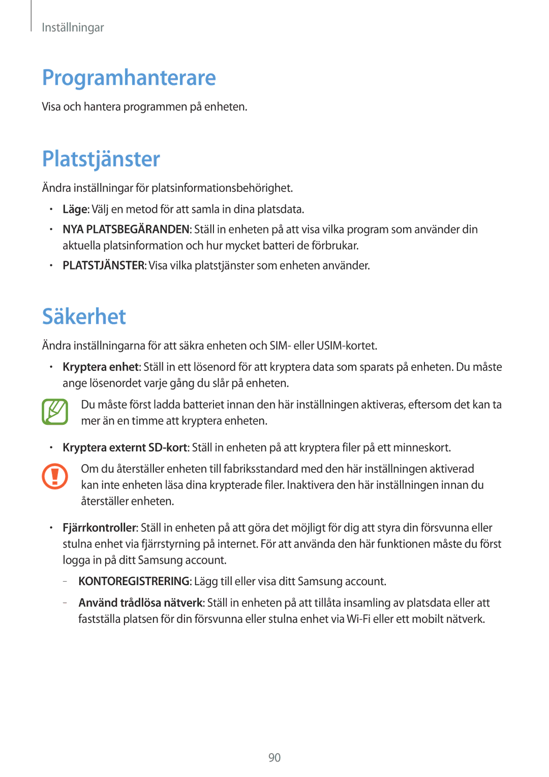 Samsung SM-G310HZANNEE, SM-G310HZBNNEE, SM-G310HZWNNEE manual Programhanterare, Platstjänster, Säkerhet 