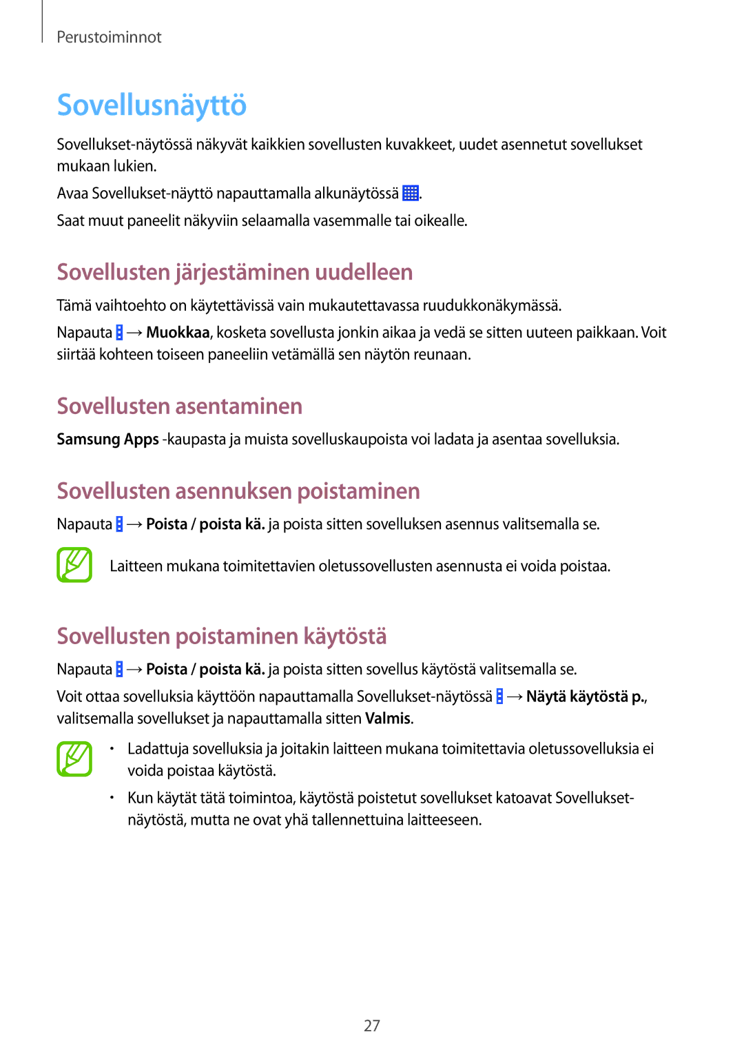 Samsung SM-G310HZANNEE, SM-G310HZBNNEE manual Sovellusnäyttö, Sovellusten järjestäminen uudelleen, Sovellusten asentaminen 