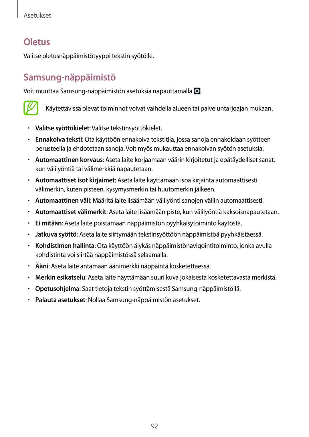 Samsung SM-G310HZWNNEE, SM-G310HZANNEE manual Oletus, Samsung-näppäimistö, Valitse oletusnäppäimistötyyppi tekstin syötölle 