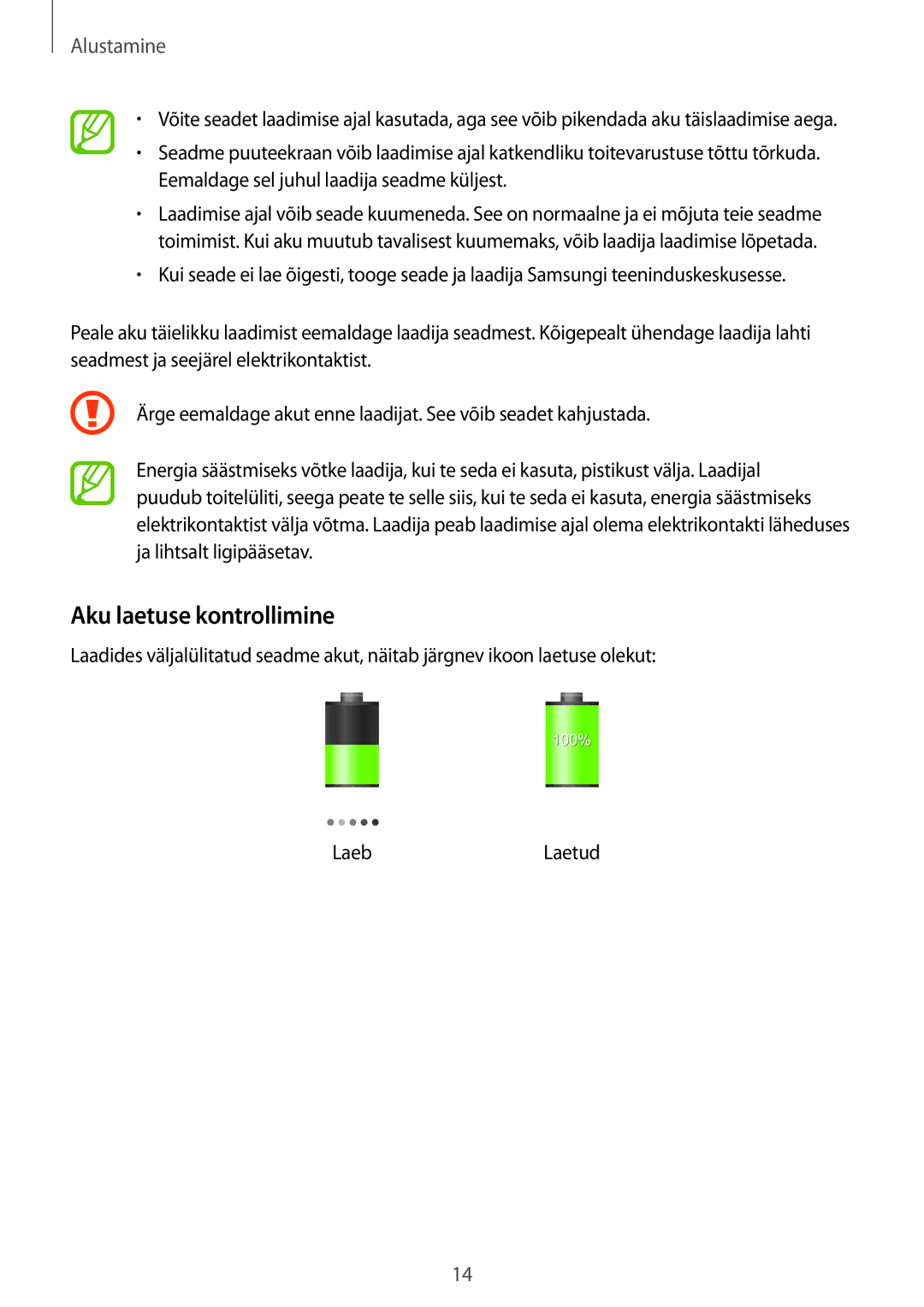 Samsung SM-G310HZANSEB, SM-G310HZWNSEB manual Aku laetuse kontrollimine 