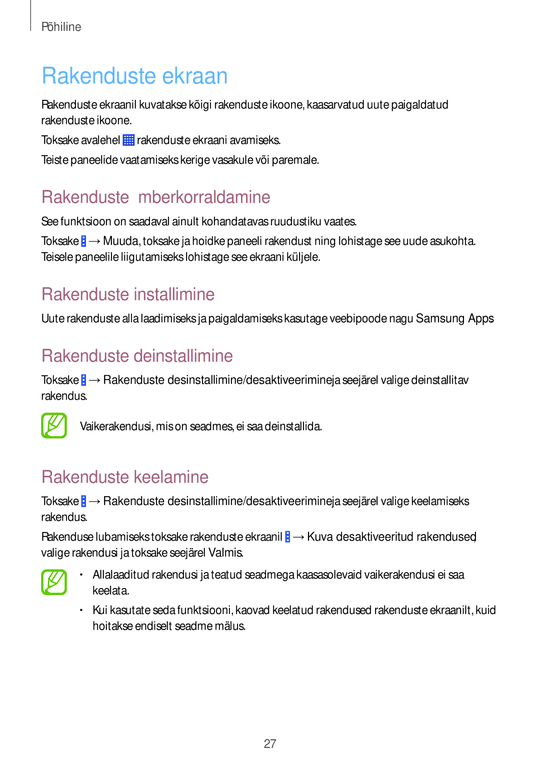 Samsung SM-G310HZWNSEB Rakenduste ekraan, Rakenduste ümberkorraldamine, Rakenduste installimine, Rakenduste deinstallimine 