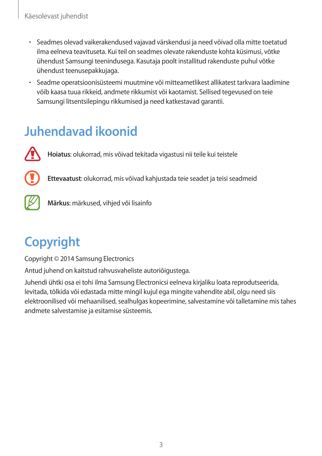 Samsung SM-G310HZWNSEB, SM-G310HZANSEB manual Juhendavad ikoonid, Copyright 