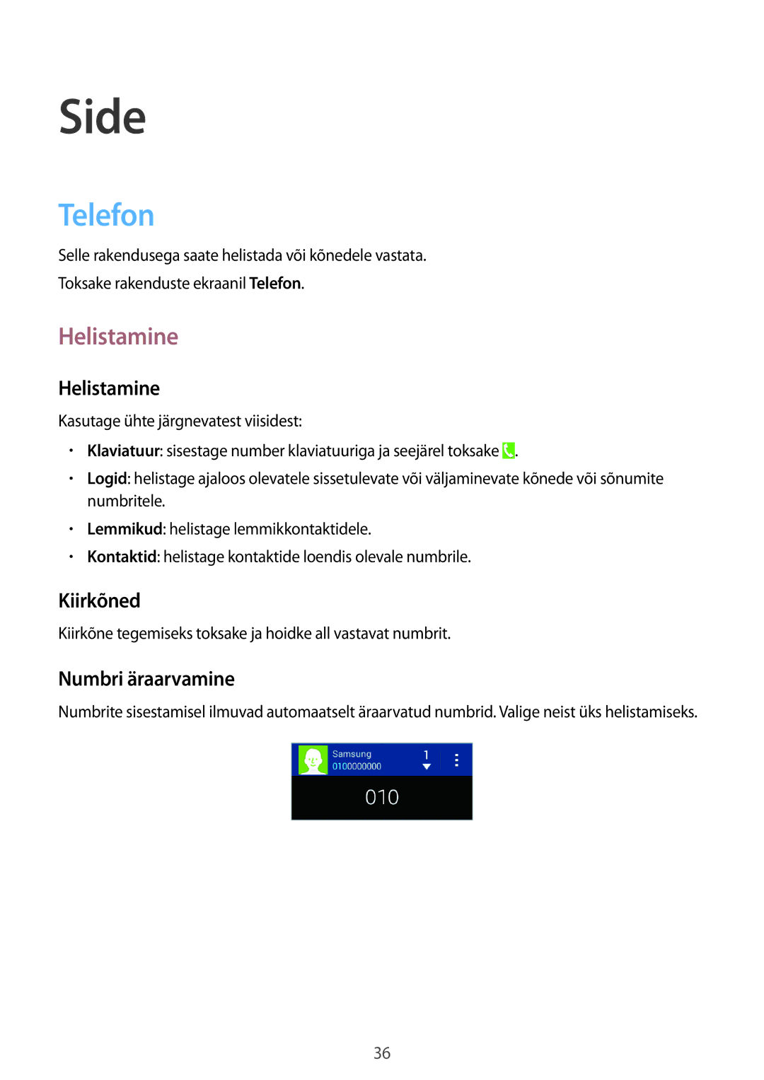 Samsung SM-G310HZANSEB, SM-G310HZWNSEB manual Side, Telefon, Helistamine 