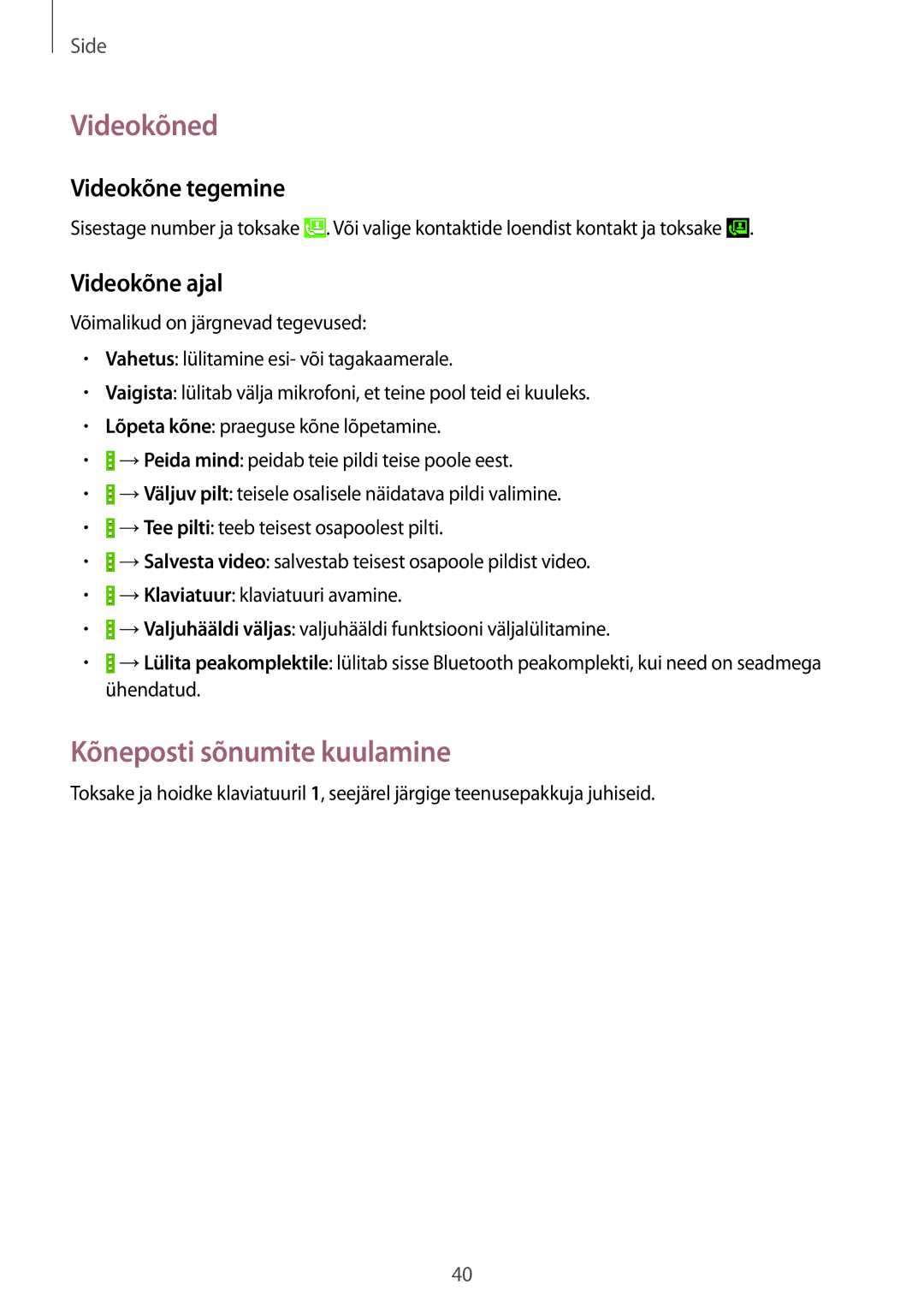 Samsung SM-G310HZANSEB, SM-G310HZWNSEB manual Videokõned, Kõneposti sõnumite kuulamine, Videokõne tegemine, Videokõne ajal 