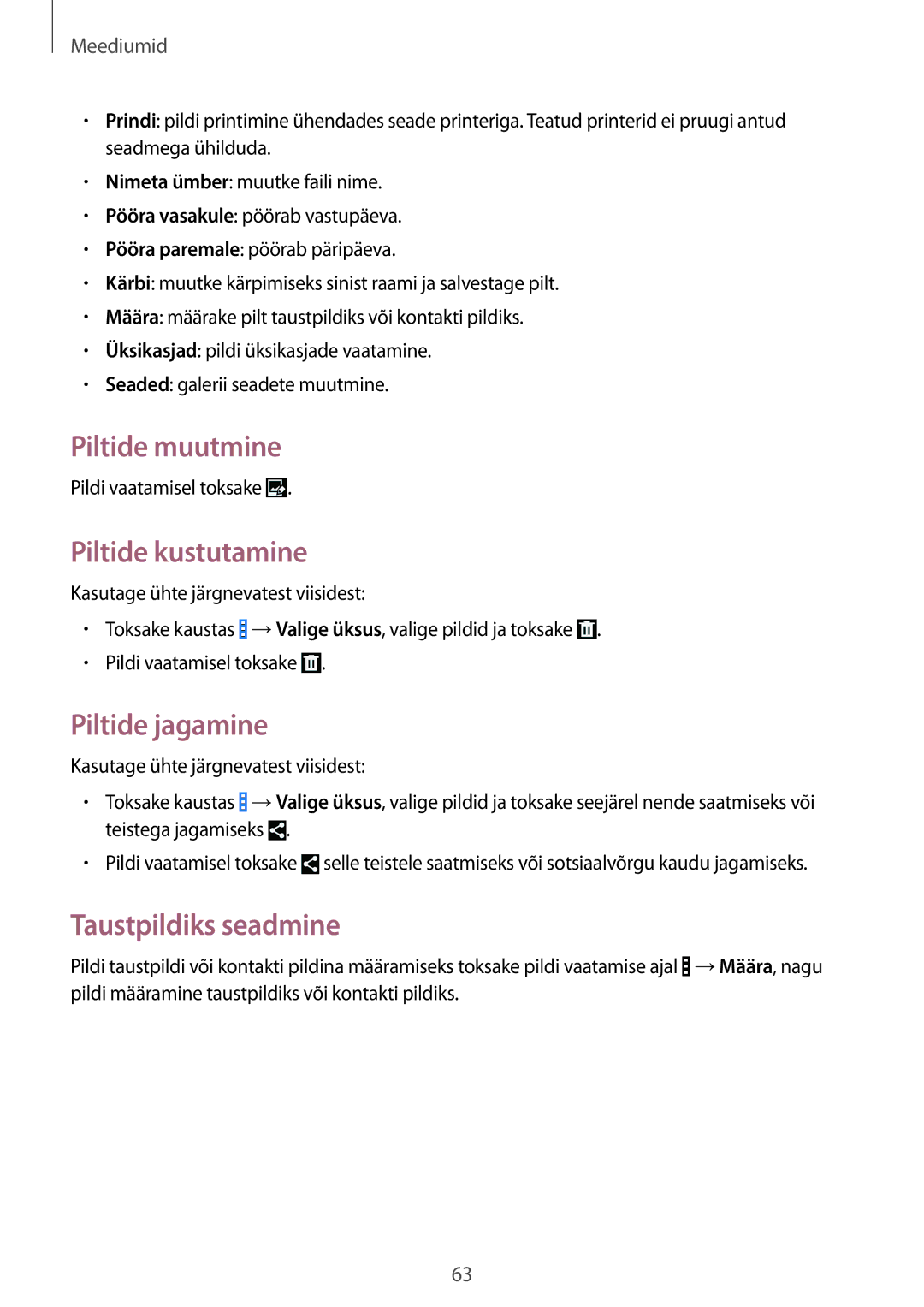 Samsung SM-G310HZWNSEB, SM-G310HZANSEB manual Piltide muutmine, Piltide kustutamine, Piltide jagamine, Taustpildiks seadmine 