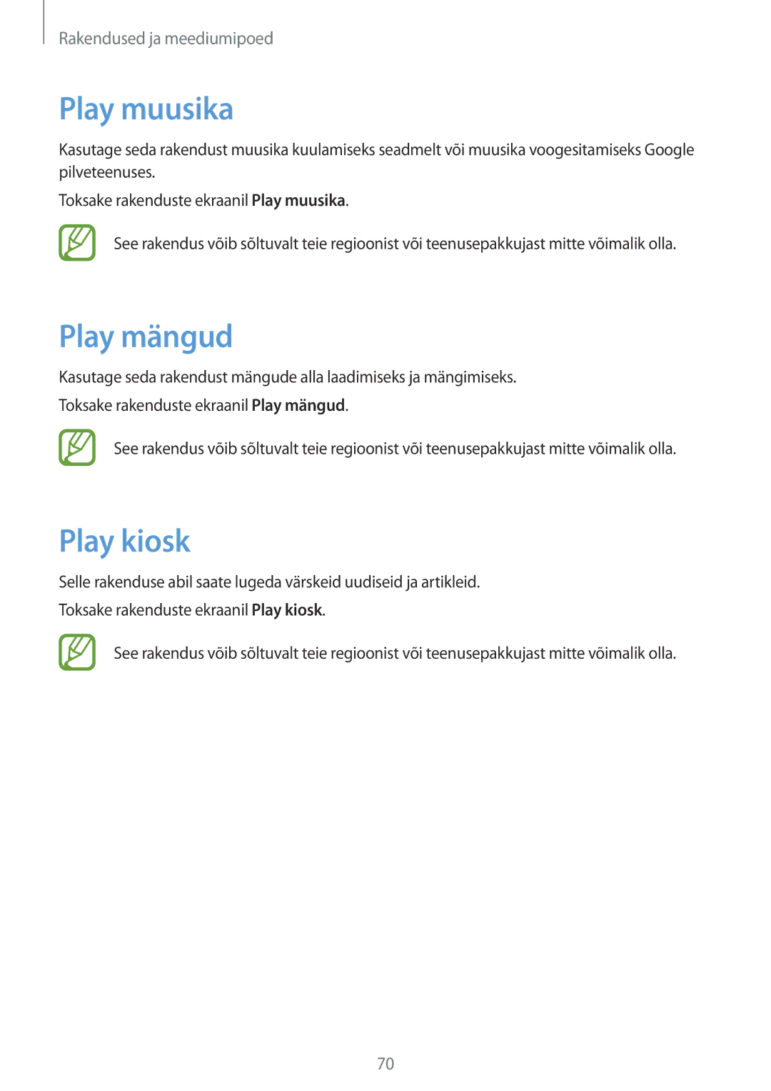 Samsung SM-G310HZANSEB, SM-G310HZWNSEB manual Play muusika, Play mängud, Play kiosk 