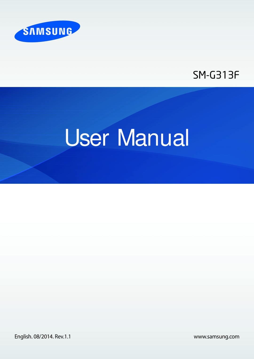 Samsung SM-G313FRWAKSA, SM-G313FHAAKSA, SM-G313FRWAXSG, SM-G313FHAAXSG, SM-G313FMSANEE, SM-G313FRWACEL, SM-G313FHAACEL manual 