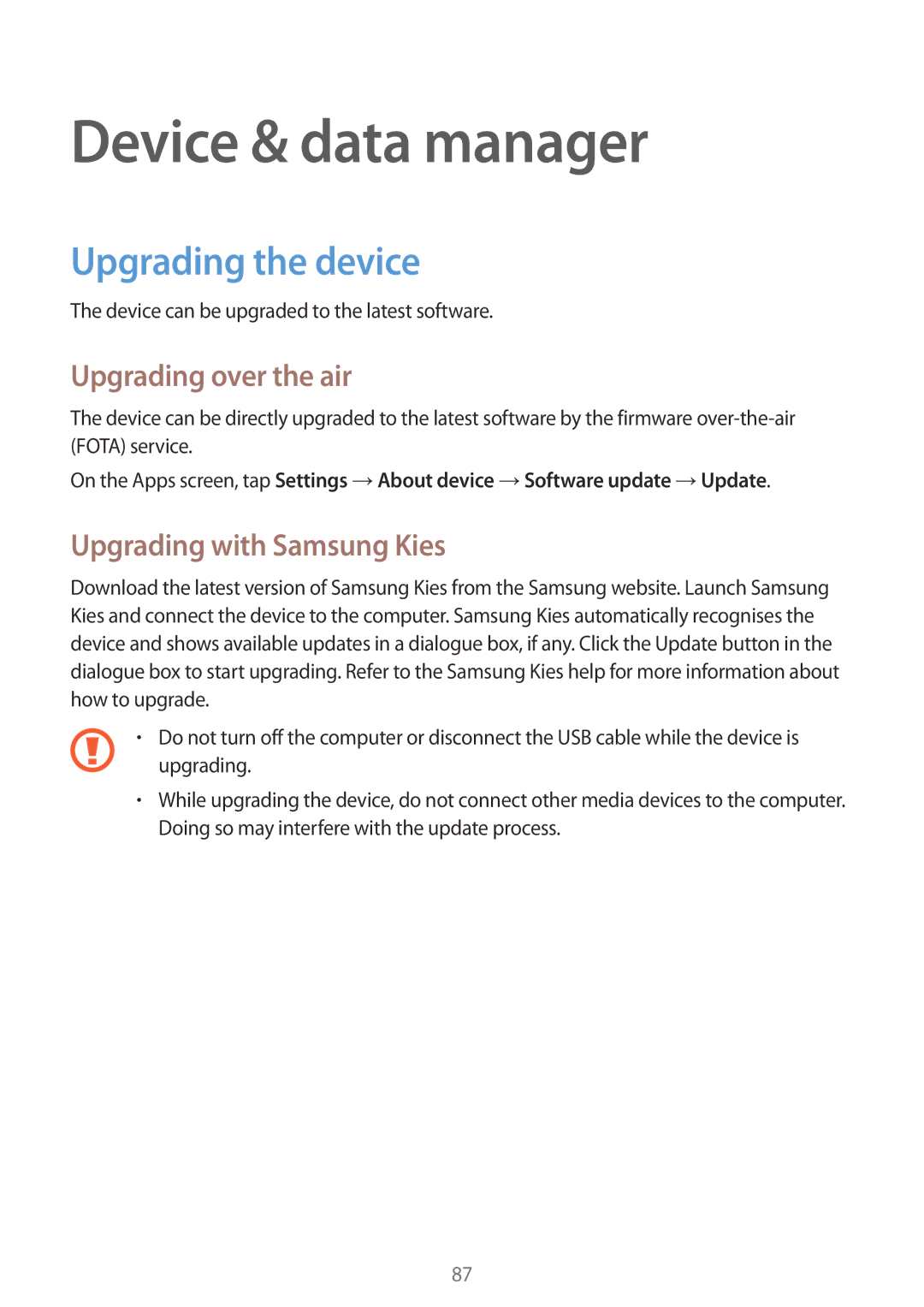 Samsung SM-G313HRWHKSA Device & data manager, Upgrading the device, Upgrading over the air, Upgrading with Samsung Kies 