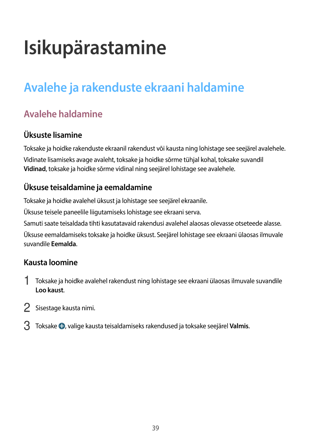 Samsung SM-G313HRWHSEB, SM-G313HHAHSEB manual Isikupärastamine, Avalehe ja rakenduste ekraani haldamine, Avalehe haldamine 