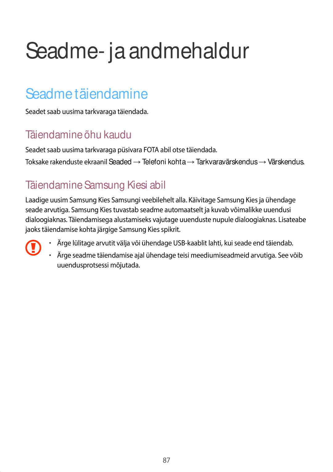 Samsung SM-G313HRWHSEB Seadme- ja andmehaldur, Seadme täiendamine, Täiendamine õhu kaudu, Täiendamine Samsung Kiesi abil 