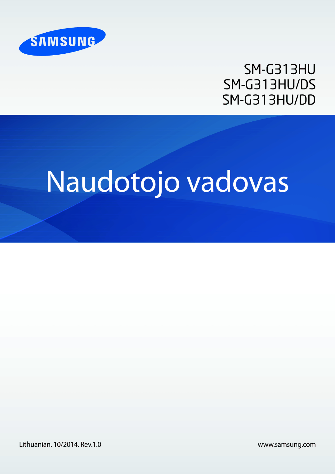 Samsung SM-G313HRWHSEB, SM-G313HHAHSEB manual Naudotojo vadovas, Lithuanian /2014. Rev.1.0 