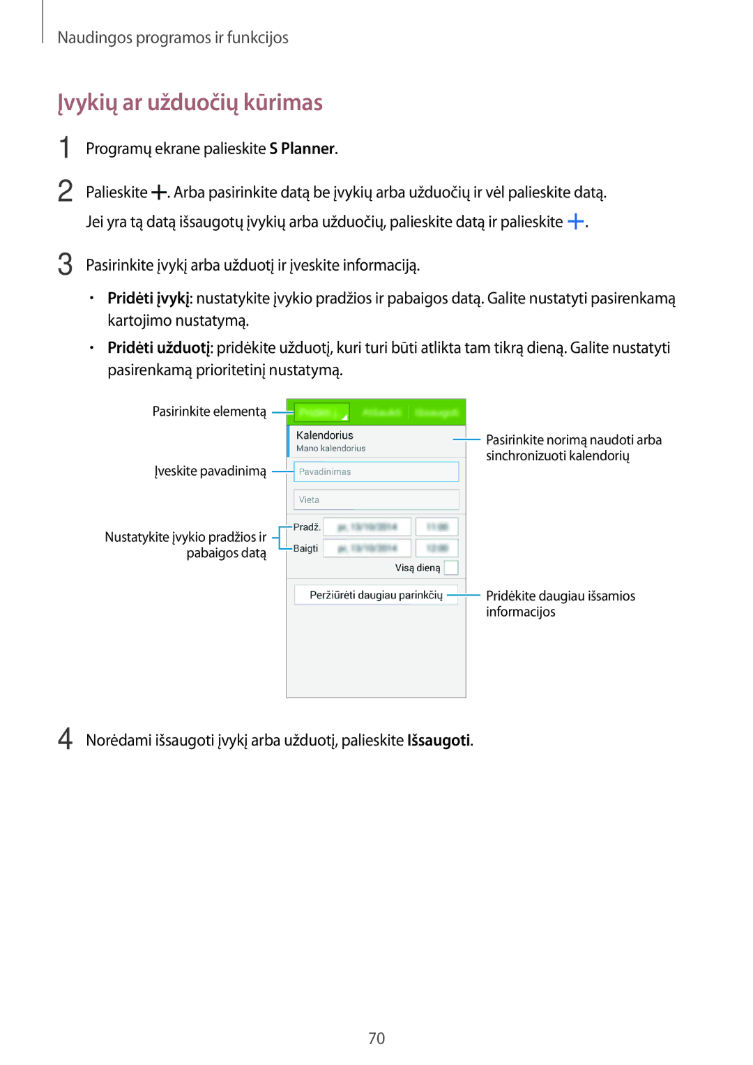 Samsung SM-G313HHAHSEB, SM-G313HRWHSEB manual Įvykių ar užduočių kūrimas, Programų ekrane palieskite S Planner 