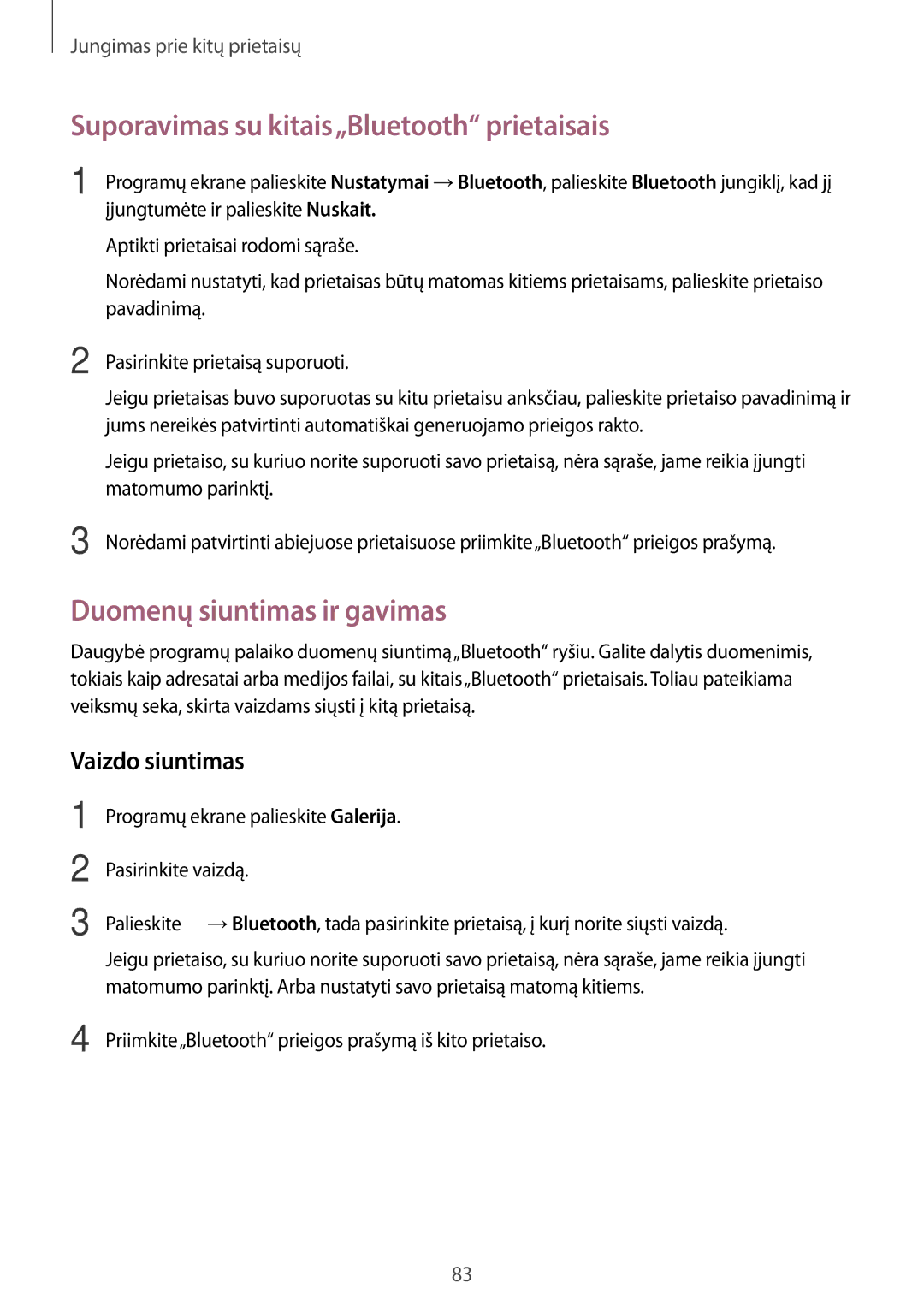 Samsung SM-G313HRWHSEB manual Suporavimas su kitais„Bluetooth prietaisais, Duomenų siuntimas ir gavimas, Vaizdo siuntimas 