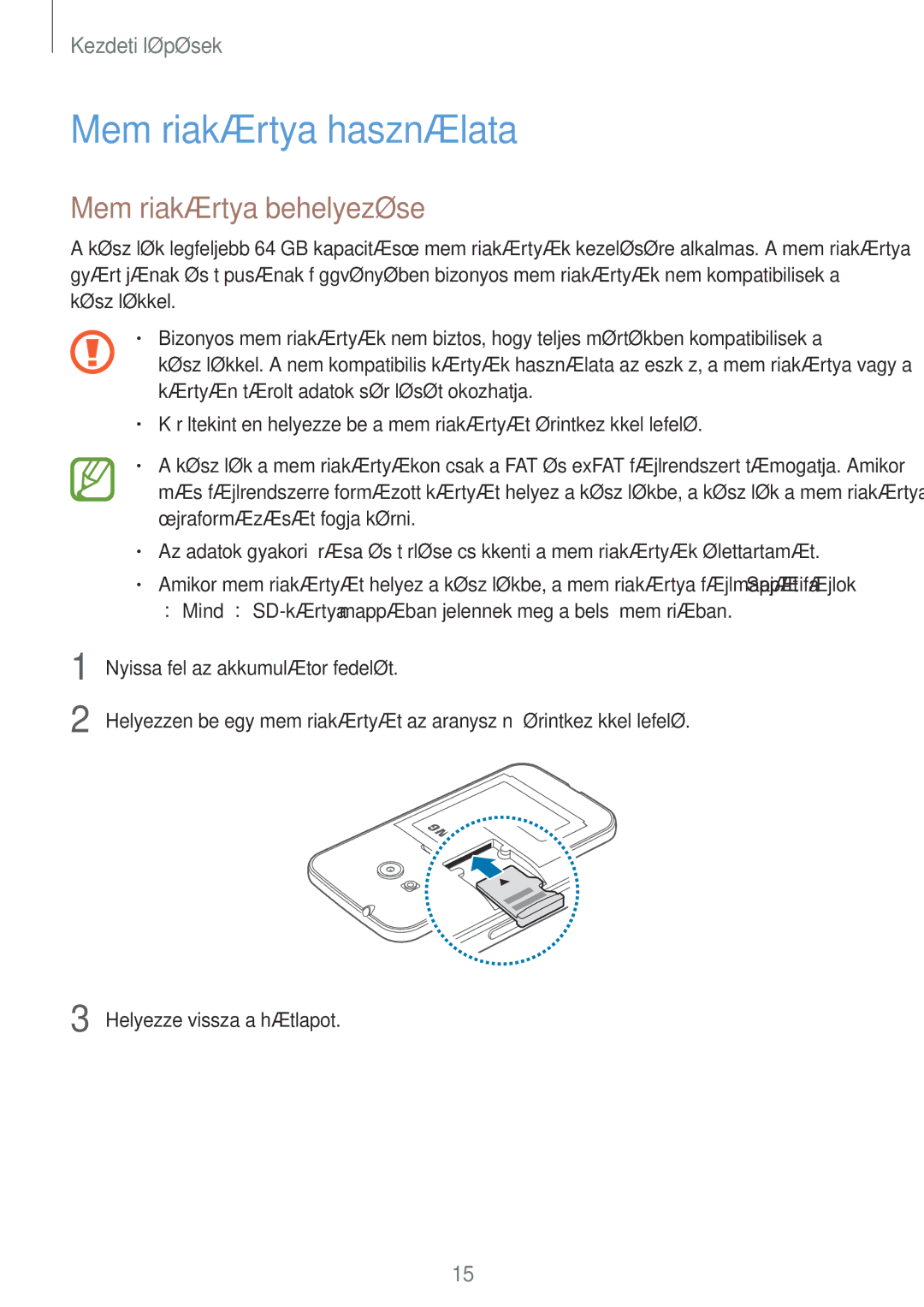 Samsung SM-G313HRWHXEH, SM-G313HHAHXEH manual Memóriakártya használata, Memóriakártya behelyezése 