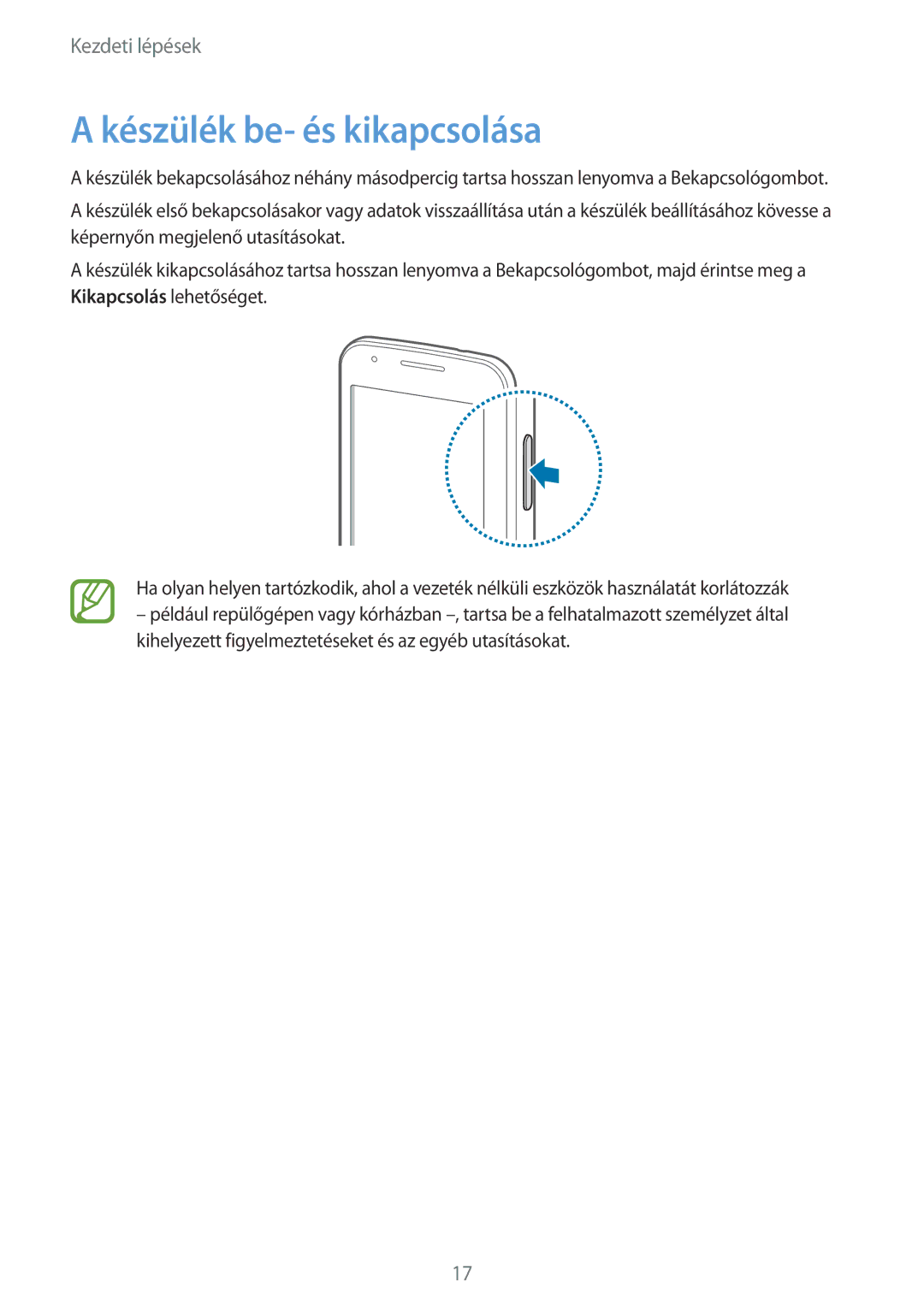 Samsung SM-G313HRWHXEH, SM-G313HHAHXEH manual Készülék be- és kikapcsolása 