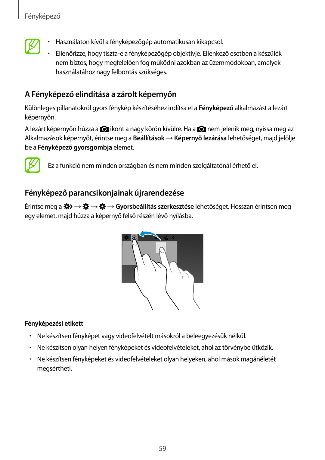 Samsung SM-G313HRWHXEH manual Fényképező elindítása a zárolt képernyőn, Fényképező parancsikonjainak újrarendezése 