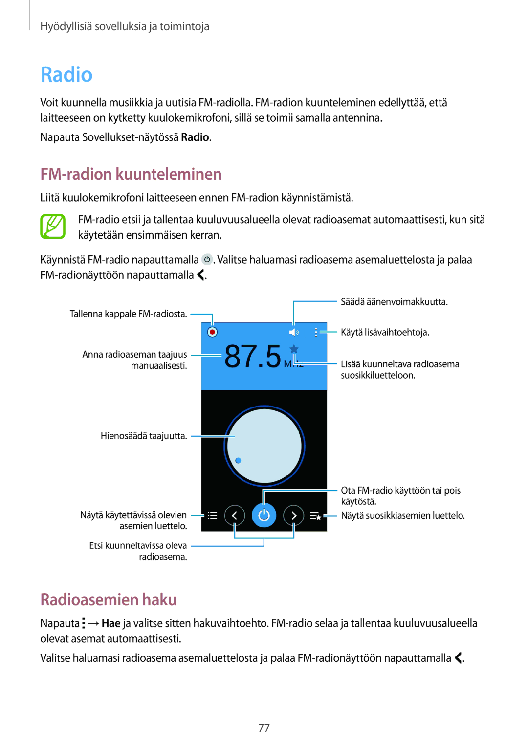 Samsung SM-G313HRWNNEE, SM-G313HRWNTEN, SM-G313HHANNEE, SM-G313HHANTEN manual FM-radion kuunteleminen, Radioasemien haku 