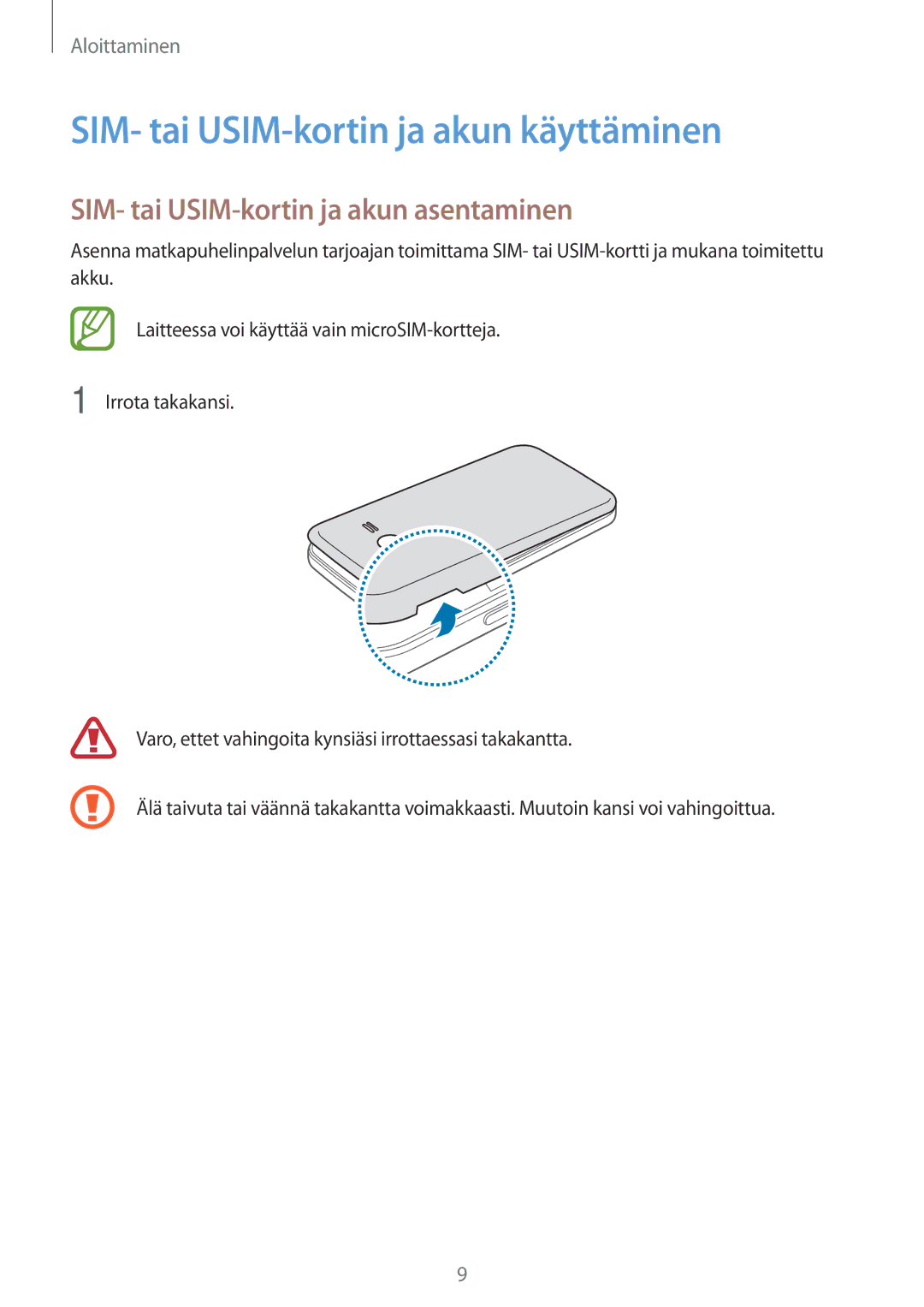 Samsung SM-G313HRWNNEE, SM-G313HRWNTEN SIM- tai USIM-kortin ja akun käyttäminen, SIM- tai USIM-kortin ja akun asentaminen 