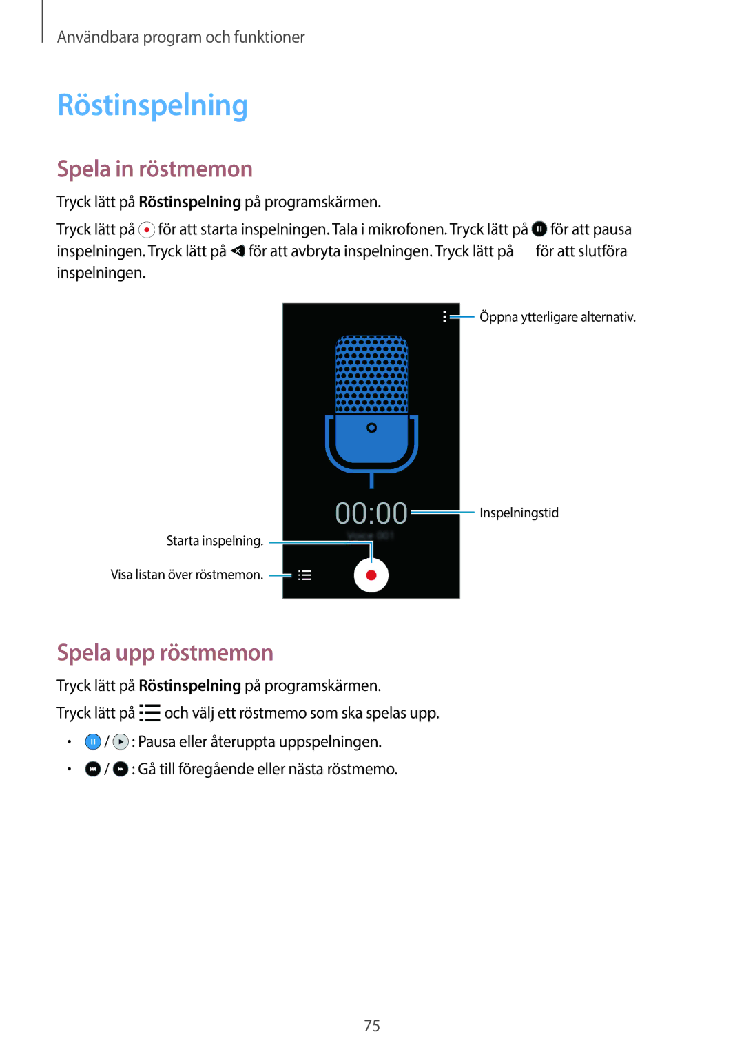 Samsung SM-G313HHANTEN, SM-G313HRWNTEN, SM-G313HRWNNEE manual Röstinspelning, Spela in röstmemon, Spela upp röstmemon 