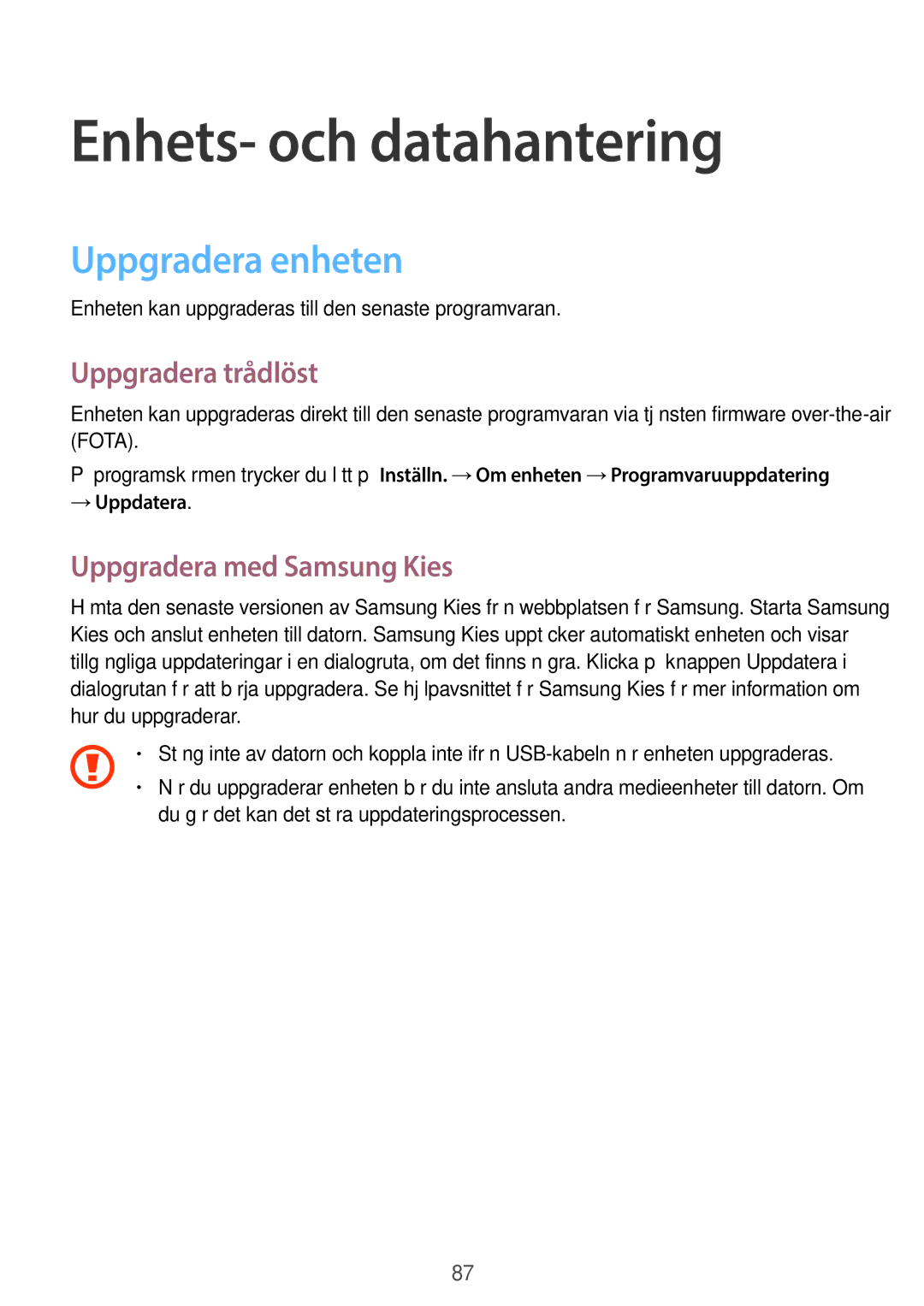 Samsung SM-G313HHANTEN Enhets- och datahantering, Uppgradera enheten, Uppgradera trådlöst, Uppgradera med Samsung Kies 