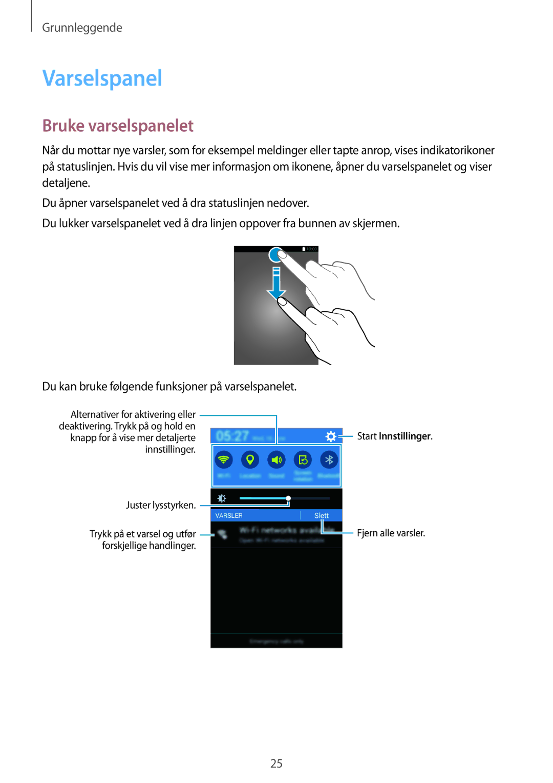 Samsung SM-G313HRWNNEE, SM-G313HRWNTEN, SM-G313HHANNEE, SM-G313HHANTEN manual Varselspanel, Bruke varselspanelet 