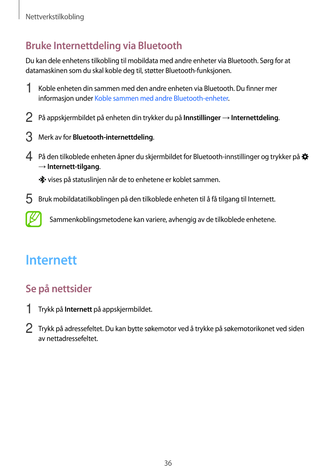 Samsung SM-G313HRWNTEN Bruke Internettdeling via Bluetooth, Se på nettsider, Merk av for Bluetooth-internettdeling 