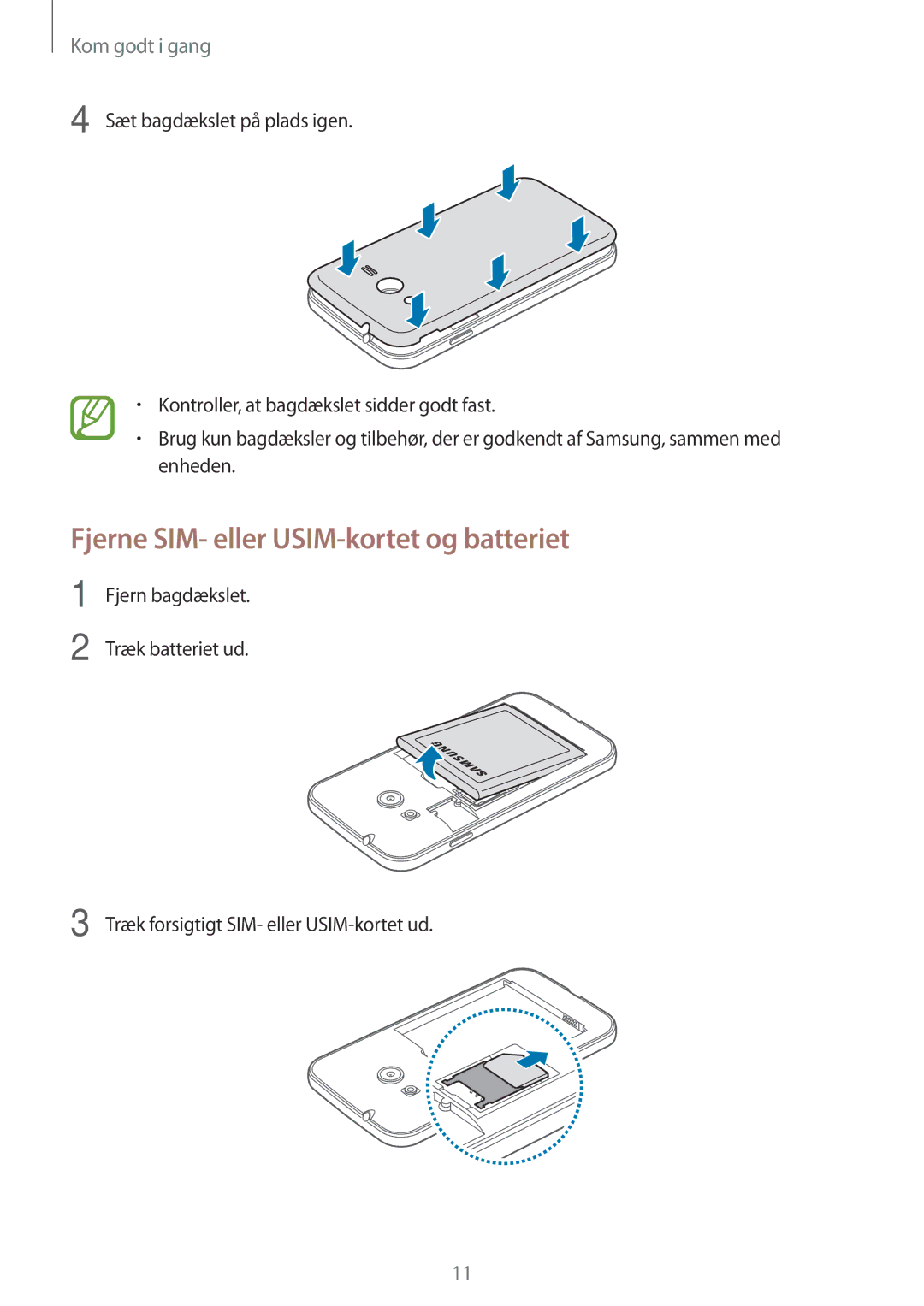 Samsung SM-G313HHANTEN, SM-G313HRWNTEN, SM-G313HRWNNEE, SM-G313HHANNEE manual Fjerne SIM- eller USIM-kortet og batteriet 