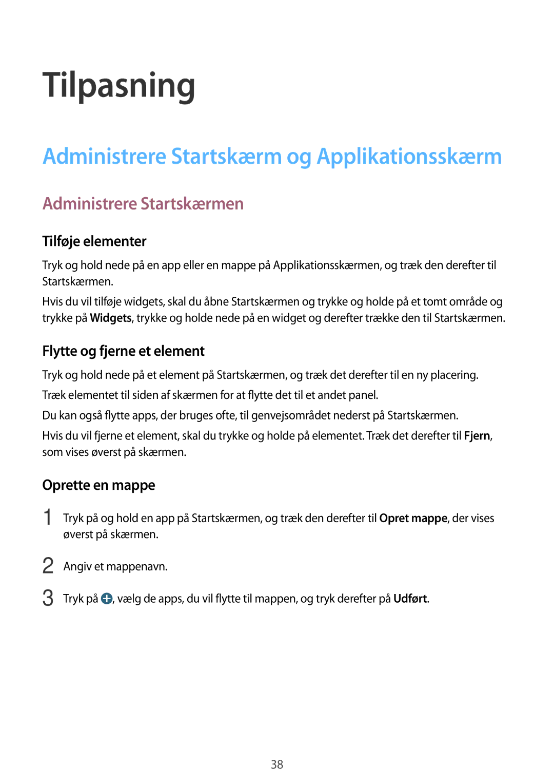Samsung SM-G313HHANNEE manual Tilpasning, Administrere Startskærmen, Tilføje elementer, Flytte og fjerne et element 