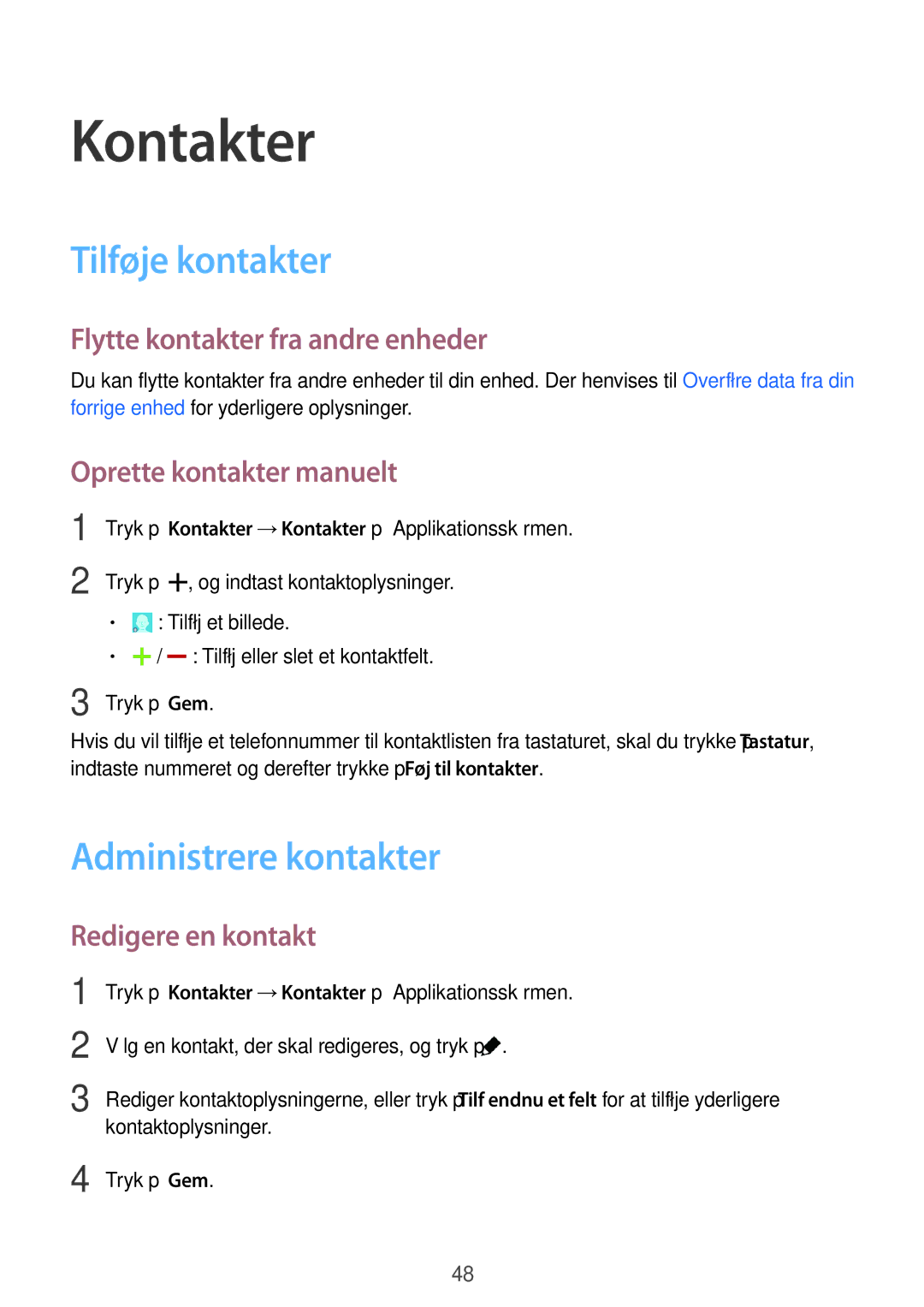 Samsung SM-G313HRWNTEN, SM-G313HRWNNEE, SM-G313HHANNEE, SM-G313HHANTEN Kontakter, Tilføje kontakter, Administrere kontakter 