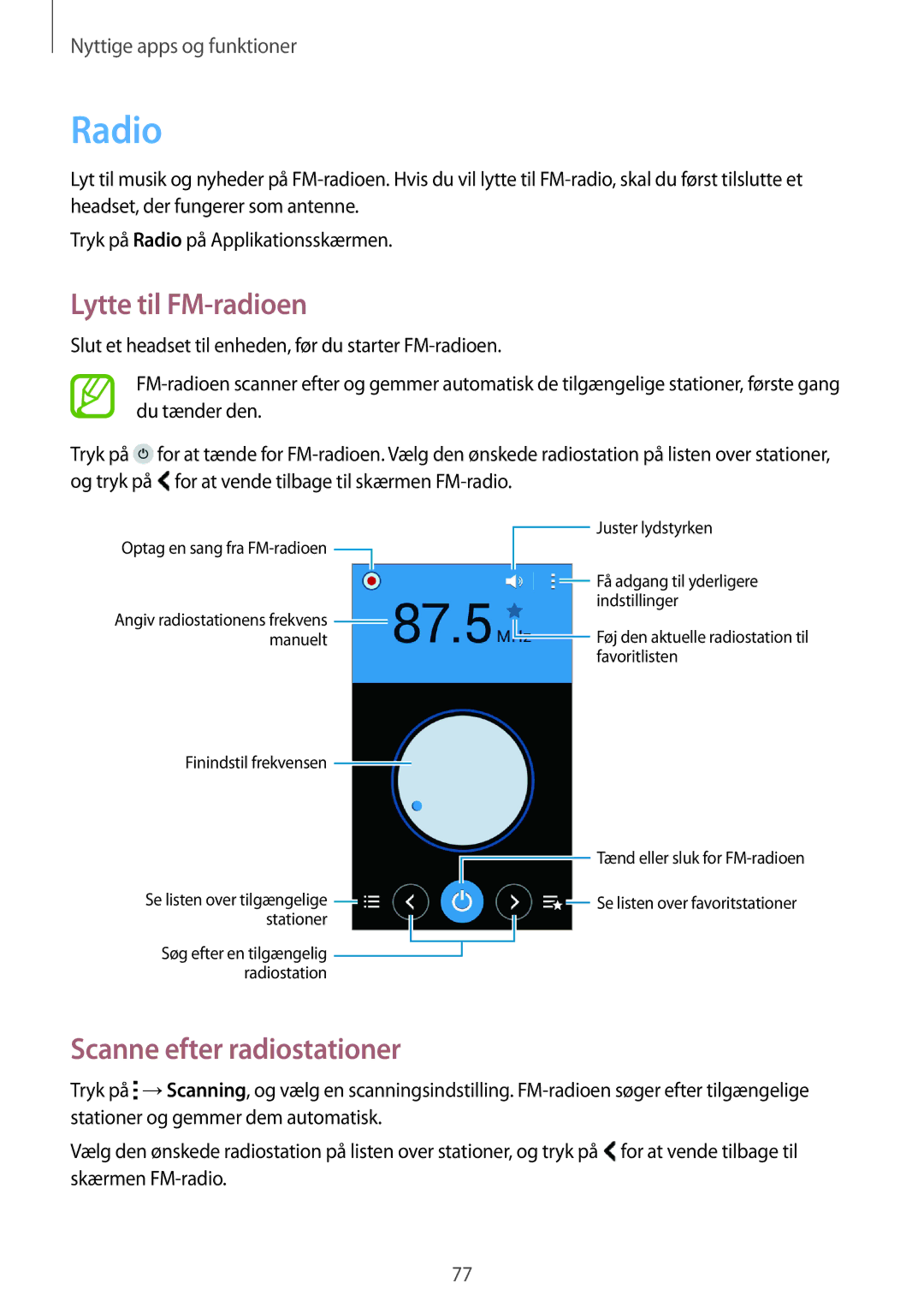 Samsung SM-G313HRWNNEE, SM-G313HRWNTEN, SM-G313HHANNEE manual Radio, Lytte til FM-radioen, Scanne efter radiostationer 