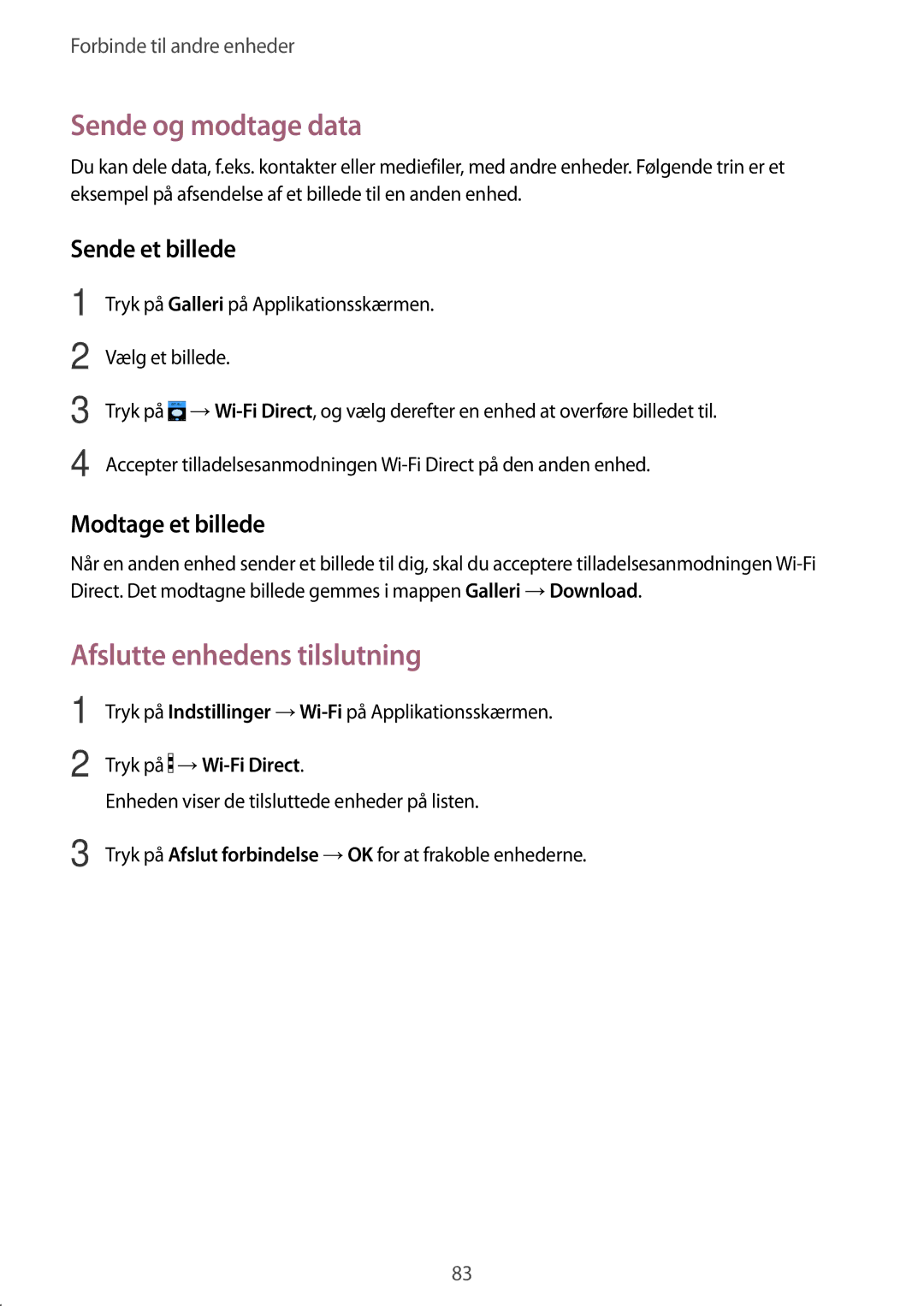 Samsung SM-G313HHANTEN, SM-G313HRWNTEN, SM-G313HRWNNEE, SM-G313HHANNEE manual Afslutte enhedens tilslutning 