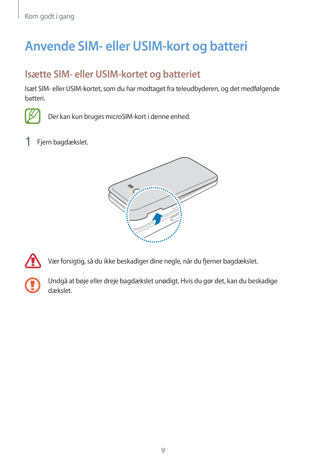 Samsung SM-G313HRWNNEE, SM-G313HRWNTEN Anvende SIM- eller USIM-kort og batteri, Isætte SIM- eller USIM-kortet og batteriet 