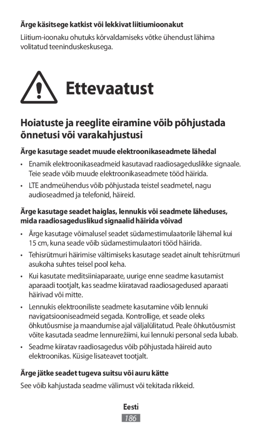 Samsung SM-G313HRWZXXV, SM-G316HHAHKSA, SM-G313FHAAKSA Ettevaatust, Ärge käsitsege katkist või lekkivat liitiumioonakut 