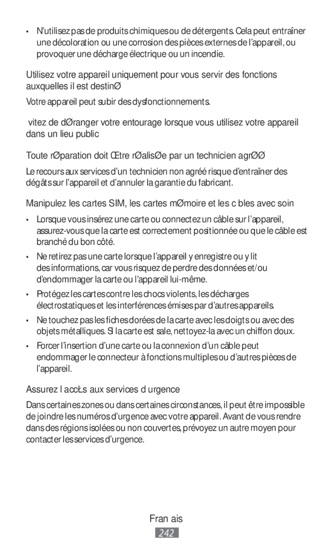 Samsung SM-G313FRWAXSG manual Votre appareil peut subir des dysfonctionnements, Assurez l’accès aux services d’urgence 