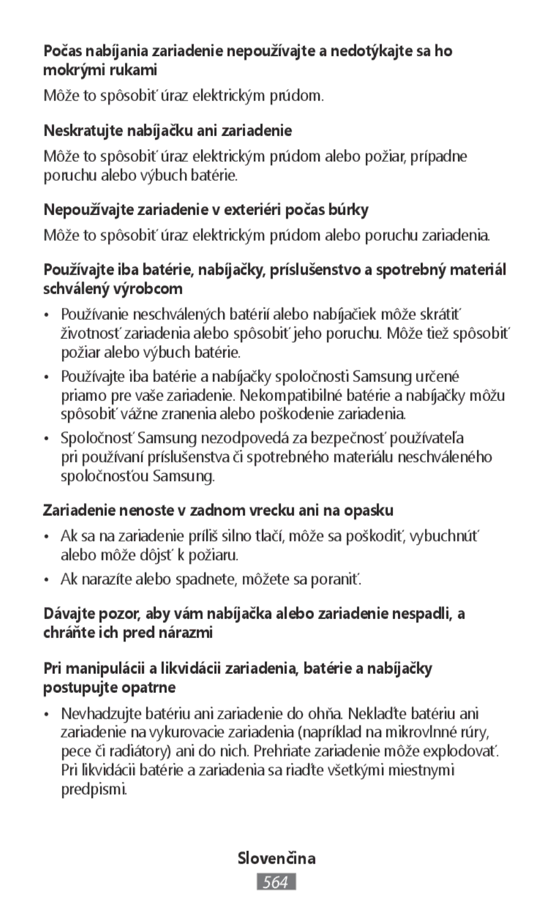 Samsung SM-G313FHAACEL manual Neskratujte nabíjačku ani zariadenie, Nepoužívajte zariadenie v exteriéri počas búrky 