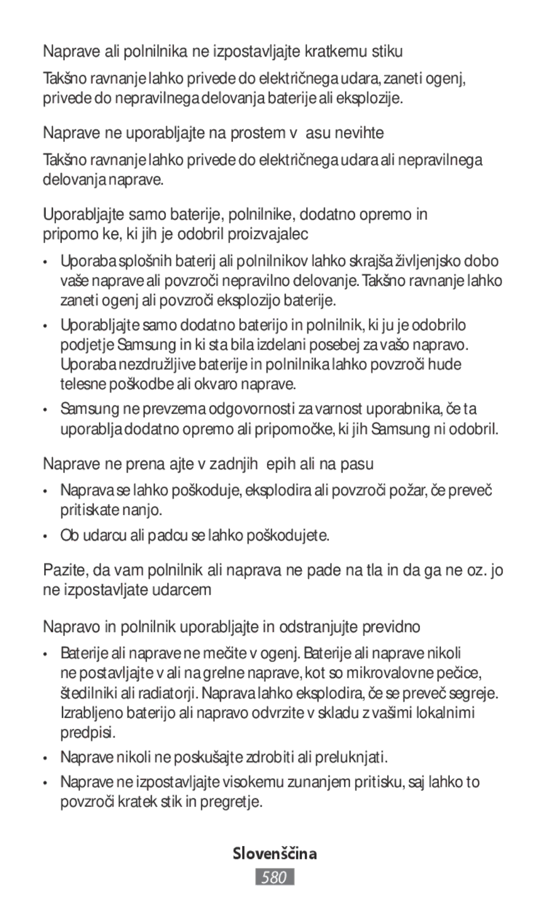 Samsung SM-G313FHAAILO, SM-G316HHAHKSA, SM-G313FHAAKSA manual Naprave ali polnilnika ne izpostavljajte kratkemu stiku 