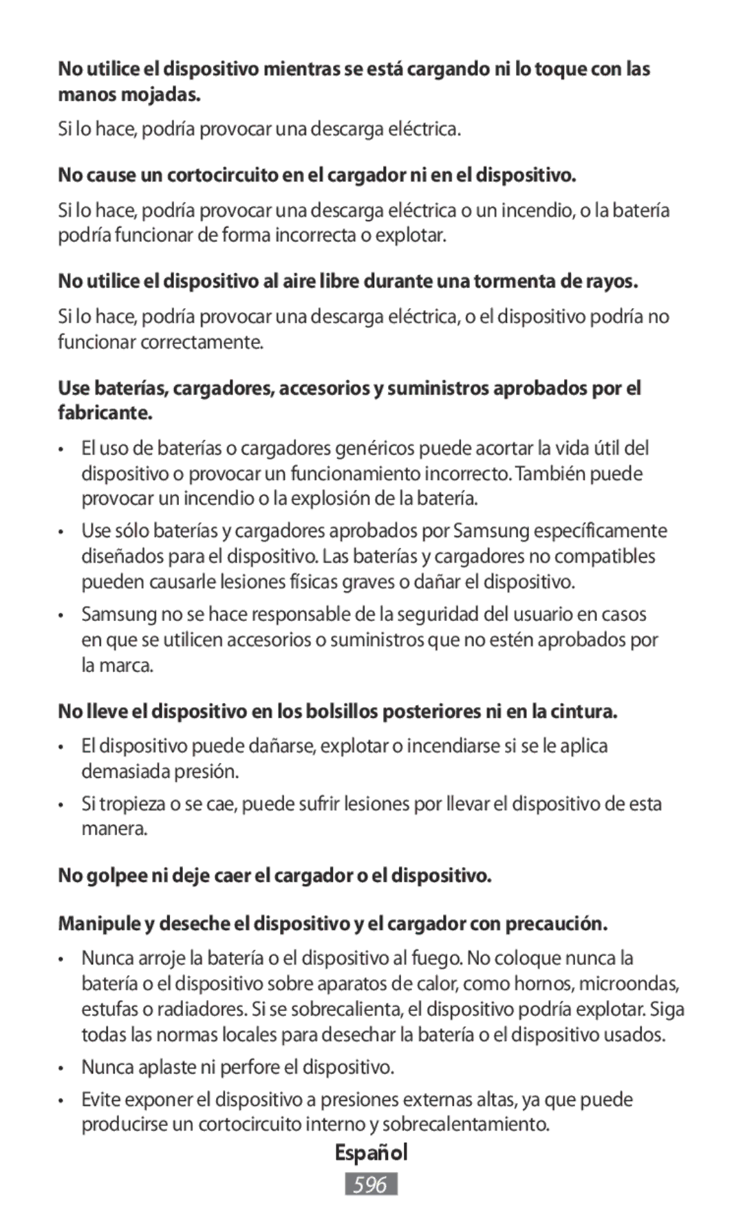 Samsung SM-G313FRWAILO manual Si lo hace, podría provocar una descarga eléctrica, Nunca aplaste ni perfore el dispositivo 