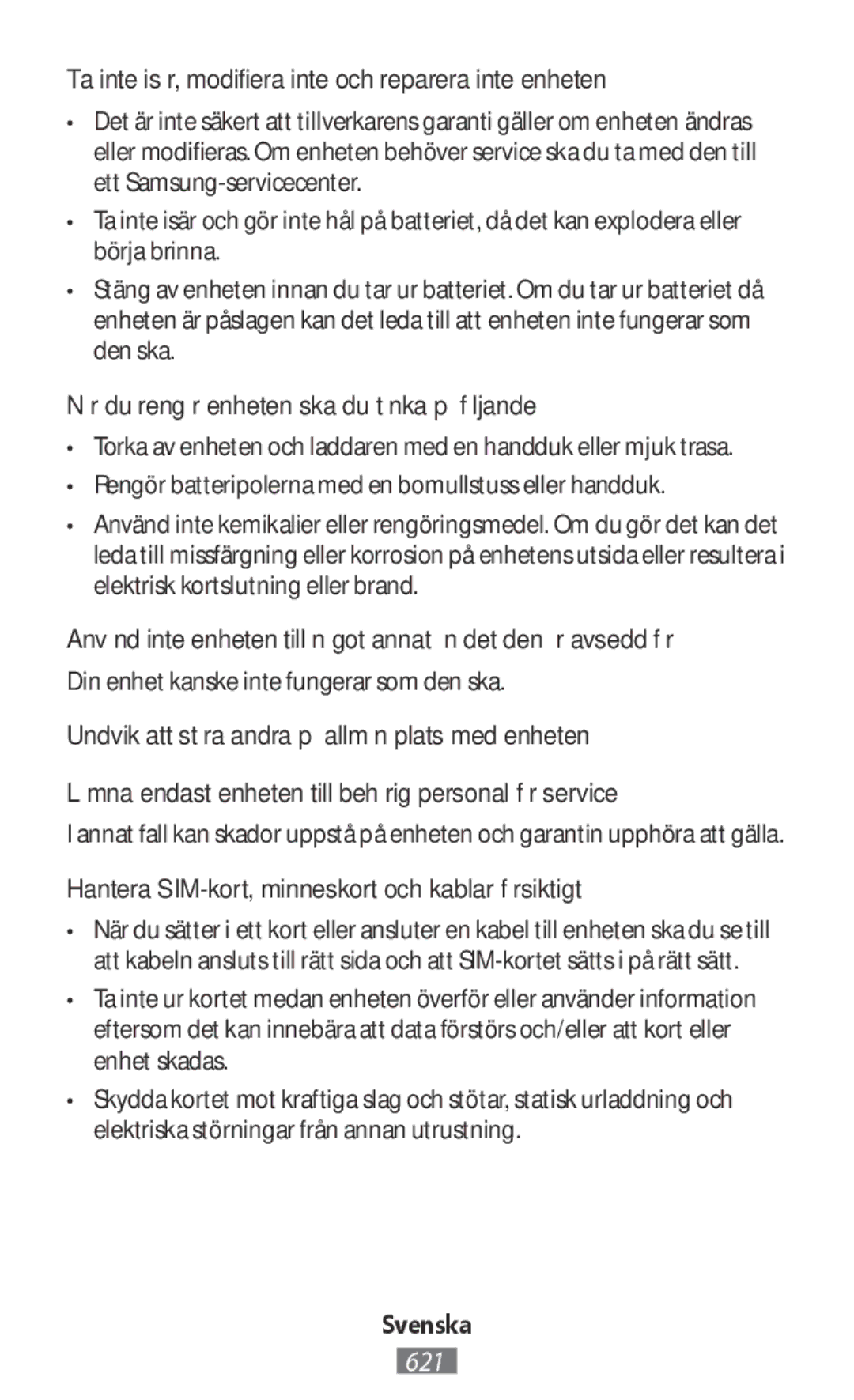 Samsung SM-G313HRWZXXV Ta inte isär, modifiera inte och reparera inte enheten, Din enhet kanske inte fungerar som den ska 