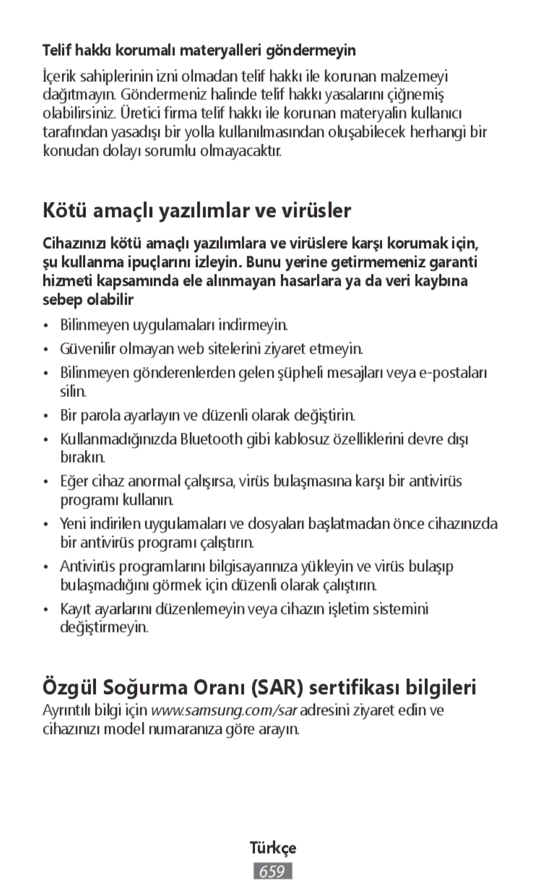 Samsung SM-G316HHAHKSA, SM-G313FHAAKSA Kötü amaçlı yazılımlar ve virüsler, Telif hakkı korumalı materyalleri göndermeyin 