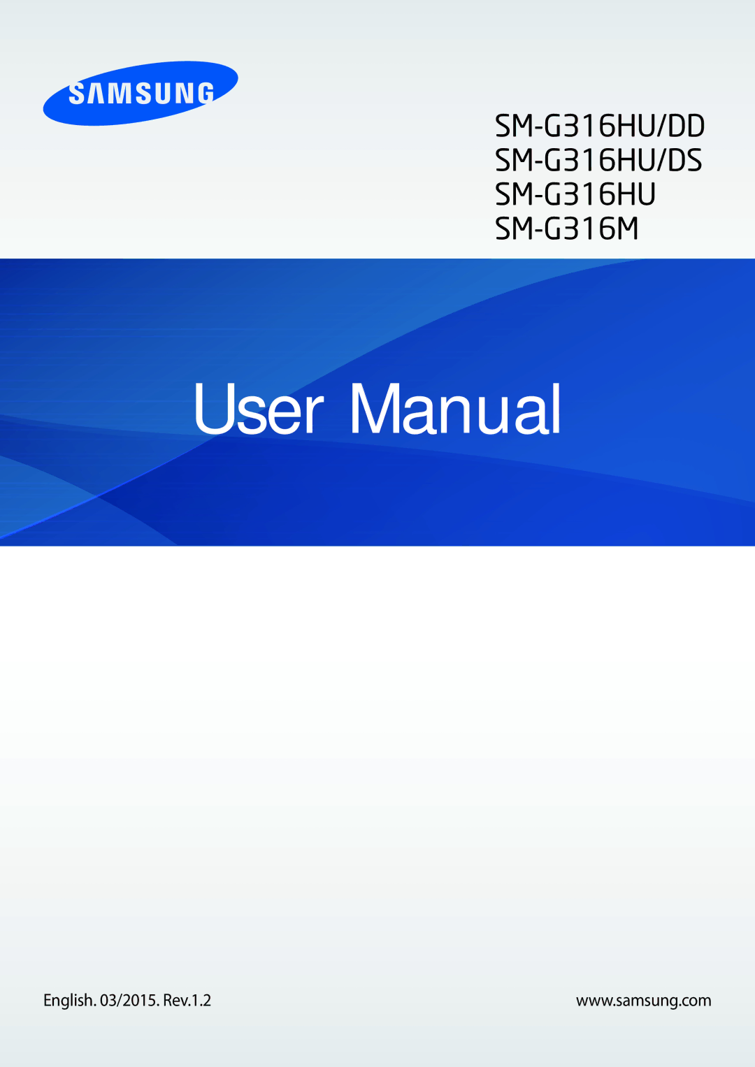 Samsung SM-G316HRWHKSA, SM-G316HHAHKSA manual SM-G316HU/DD SM-G316HU/DS 