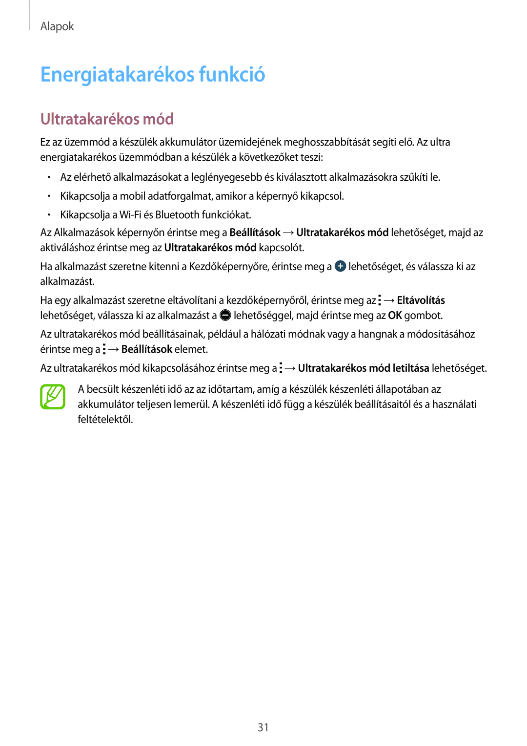 Samsung SM2G318HRWAXEH, SM-G318HRWAIDE, SM-G318HZKADPL, SM-G318HRWAXEO manual Energiatakarékos funkció, Ultratakarékos mód 