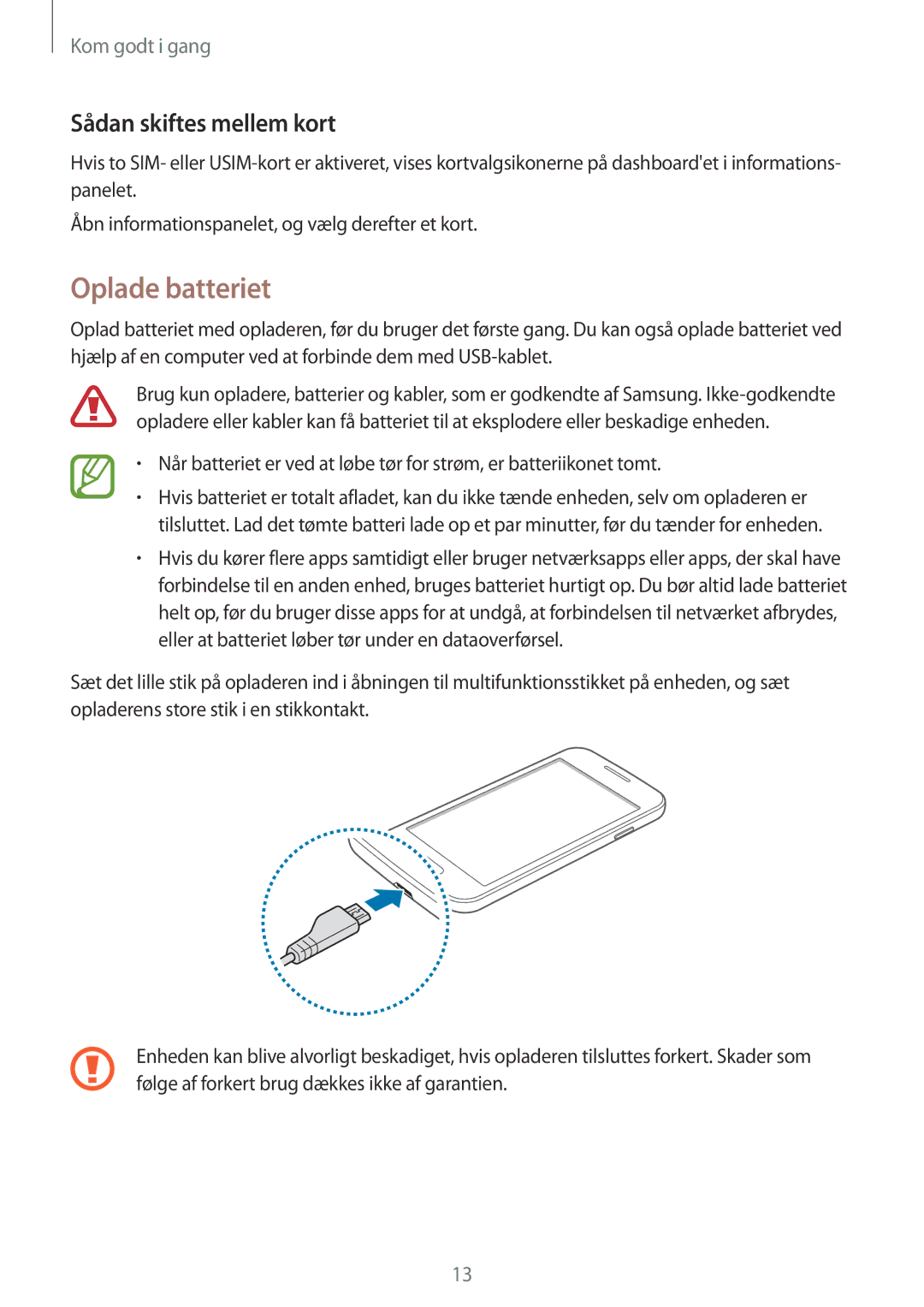 Samsung SM-G318HZKANEE, SM-G318HRWANEE manual Oplade batteriet, Sådan skiftes mellem kort 