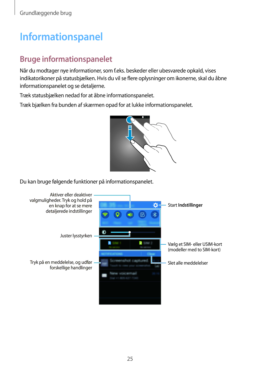 Samsung SM-G318HZKANEE, SM-G318HRWANEE manual Informationspanel, Bruge informationspanelet 