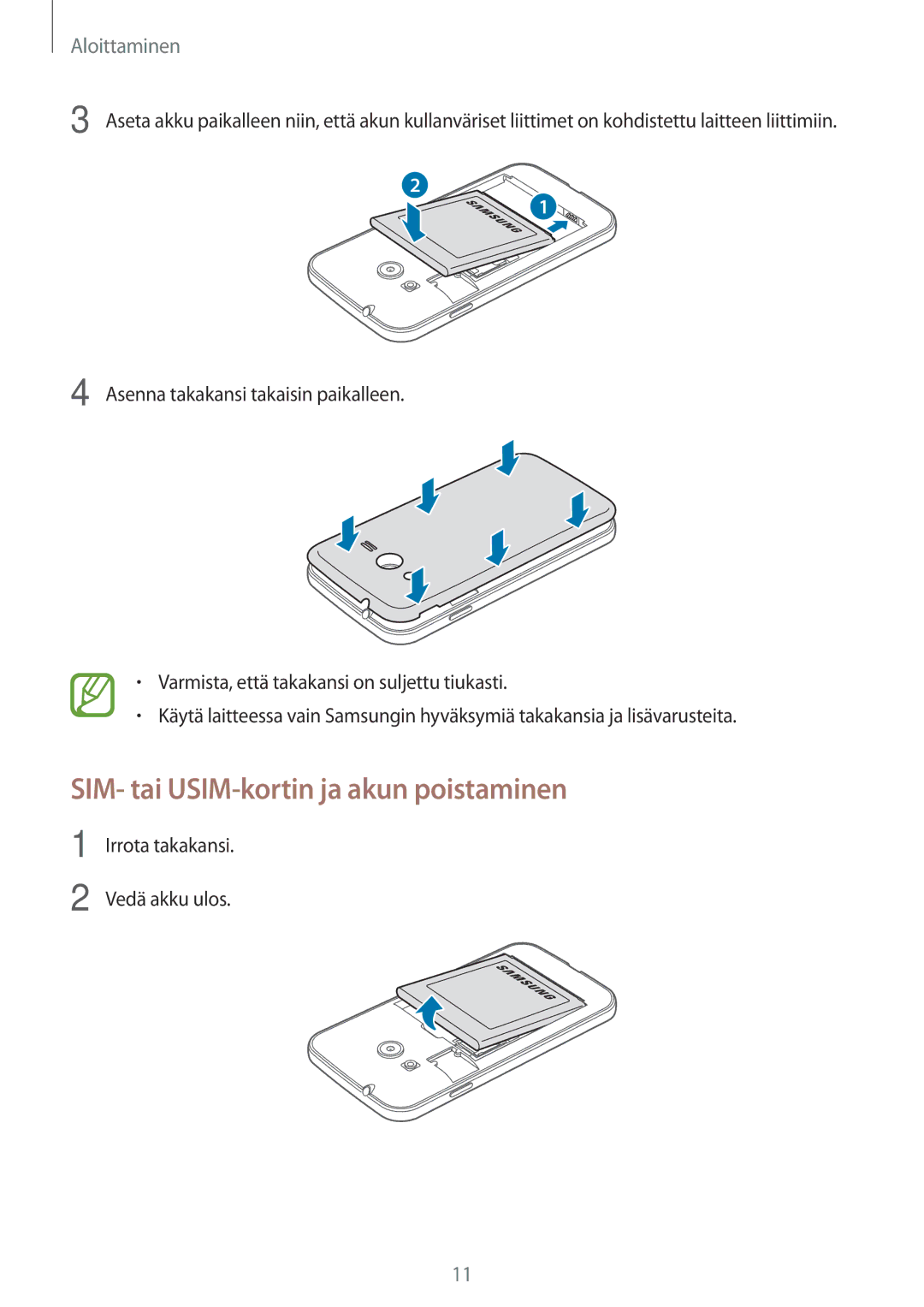 Samsung SM-G318HZKANEE, SM-G318HRWANEE manual SIM- tai USIM-kortin ja akun poistaminen 