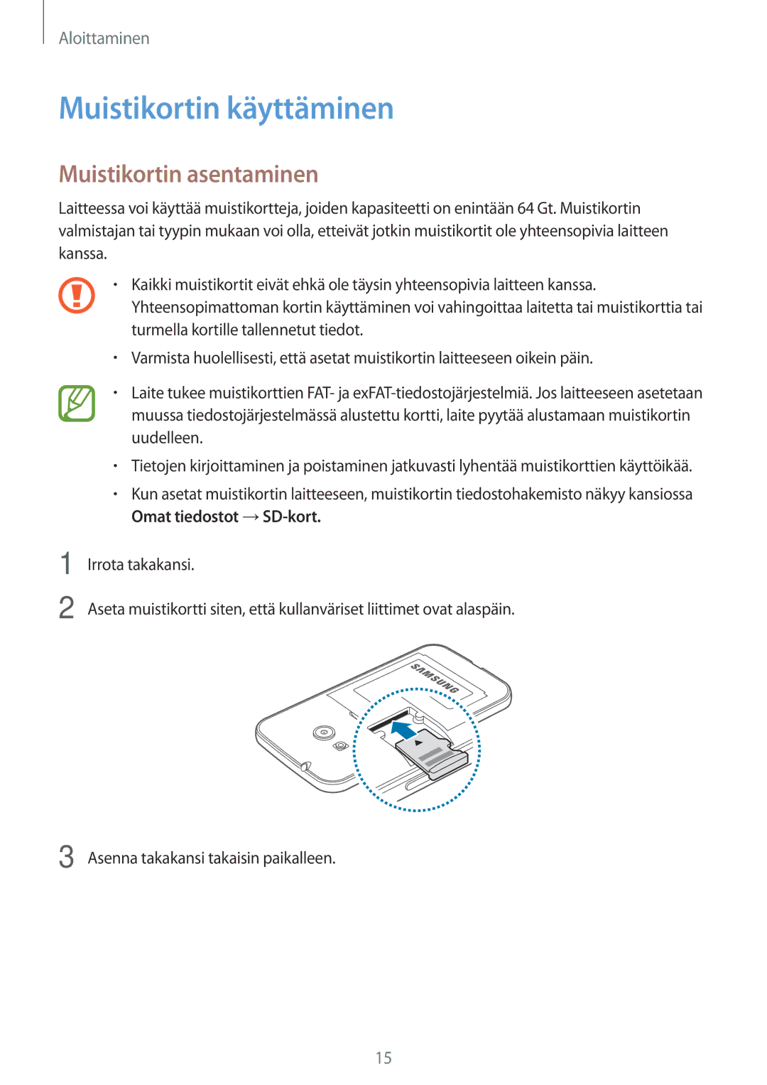 Samsung SM-G318HZKANEE, SM-G318HRWANEE manual Muistikortin käyttäminen, Muistikortin asentaminen 