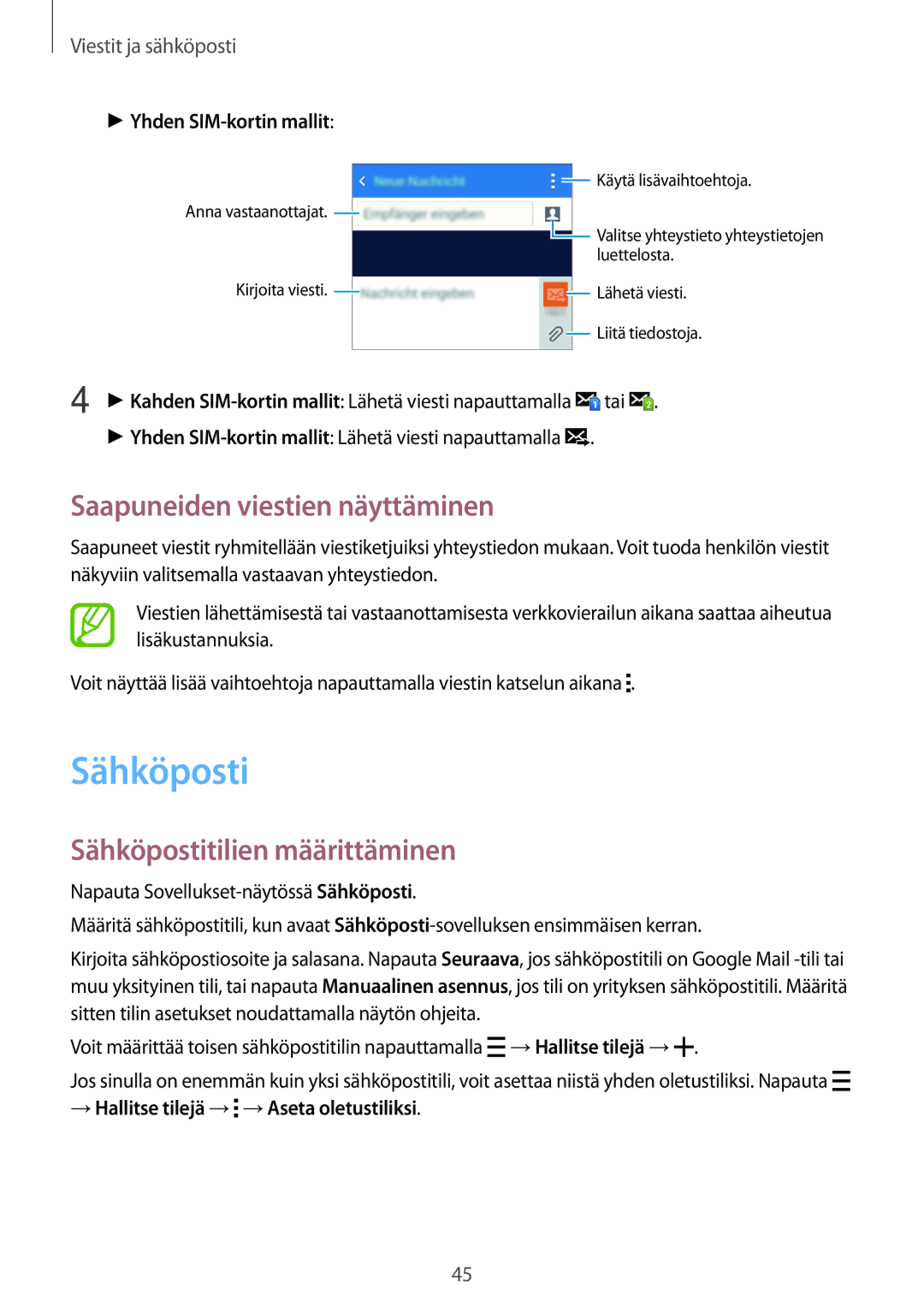 Samsung SM-G318HZKANEE, SM-G318HRWANEE manual Saapuneiden viestien näyttäminen, Sähköpostitilien määrittäminen 