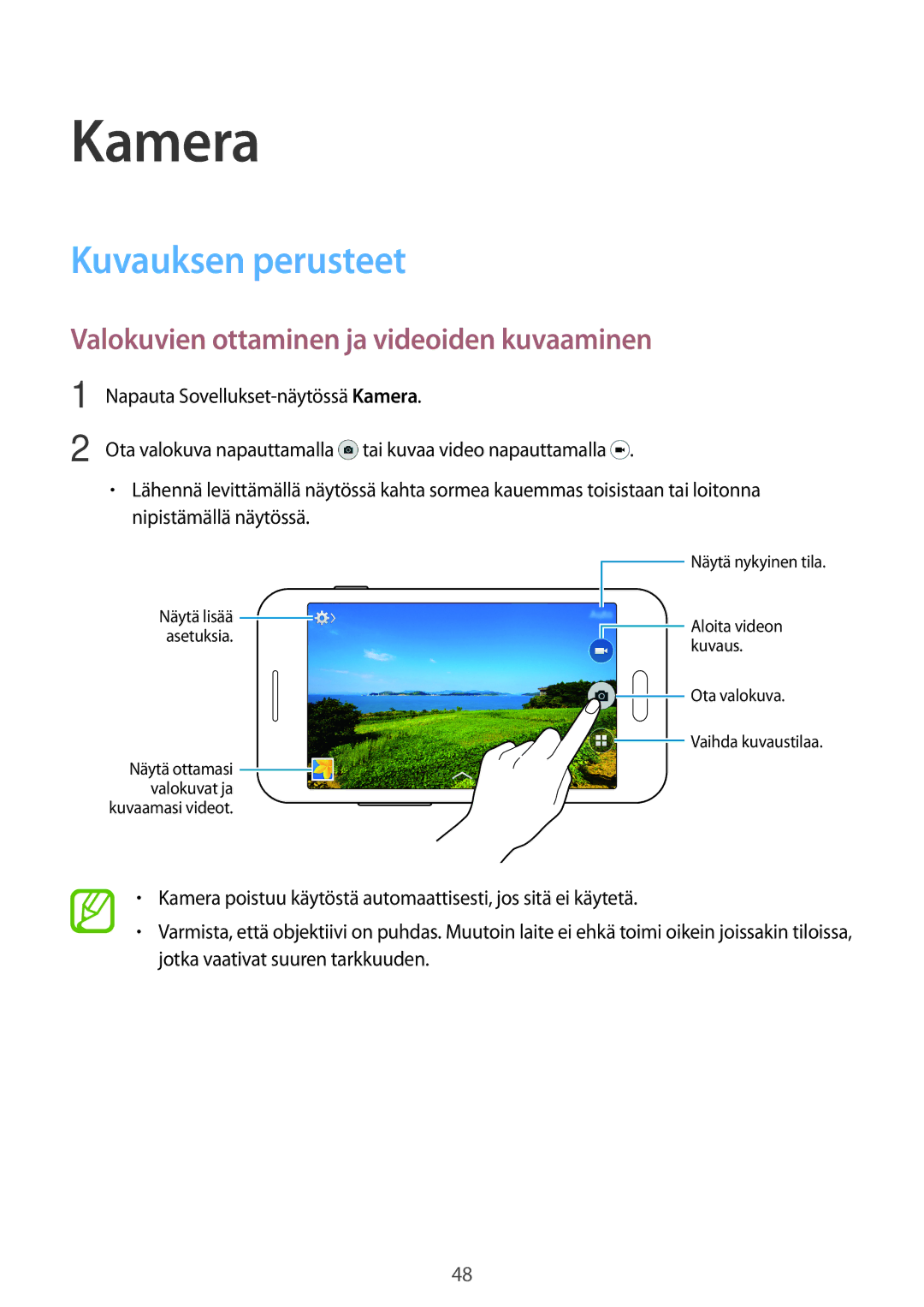 Samsung SM-G318HRWANEE, SM-G318HZKANEE manual Kamera, Kuvauksen perusteet, Valokuvien ottaminen ja videoiden kuvaaminen 