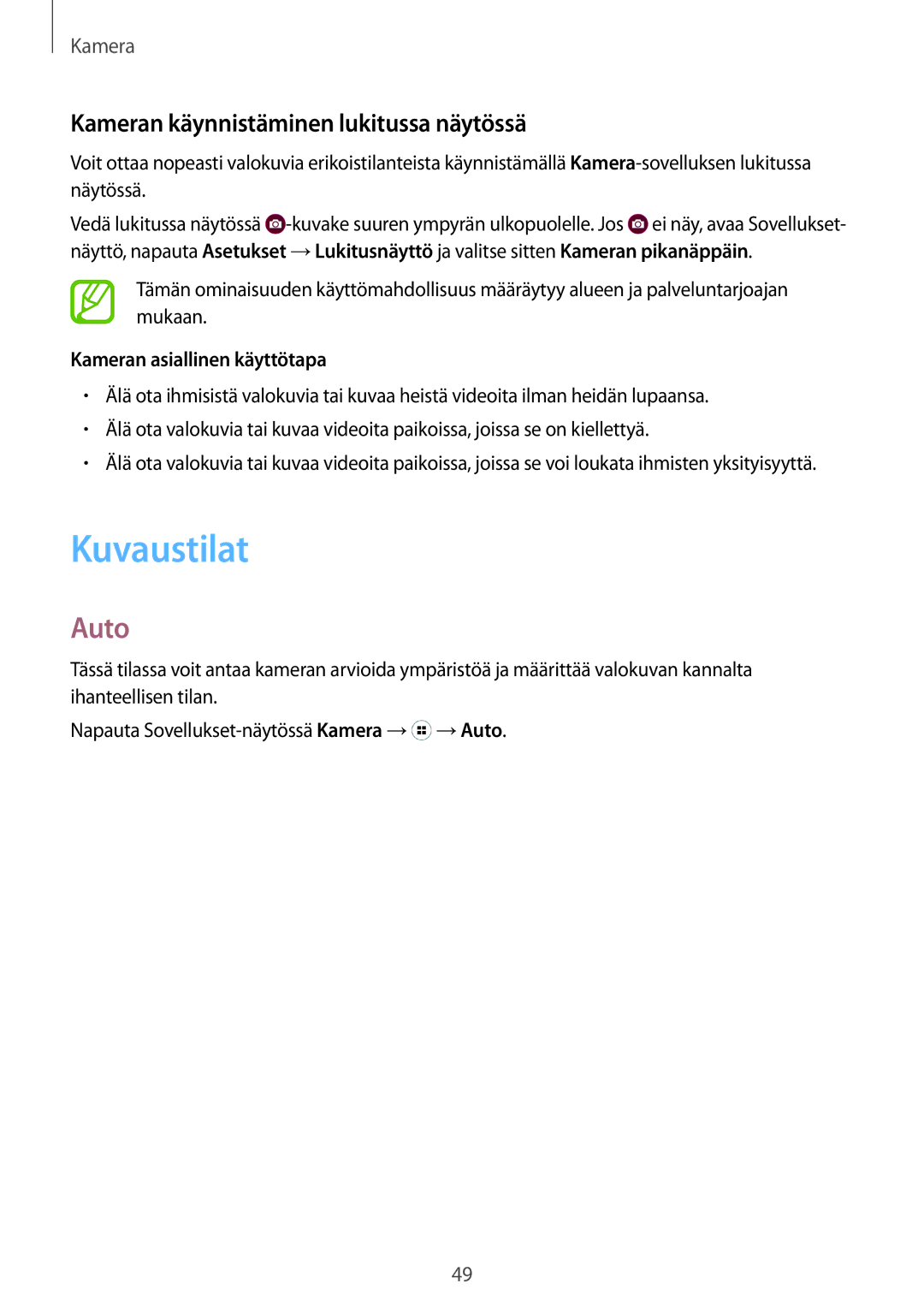 Samsung SM-G318HZKANEE manual Kuvaustilat, Auto, Kameran käynnistäminen lukitussa näytössä, Kameran asiallinen käyttötapa 