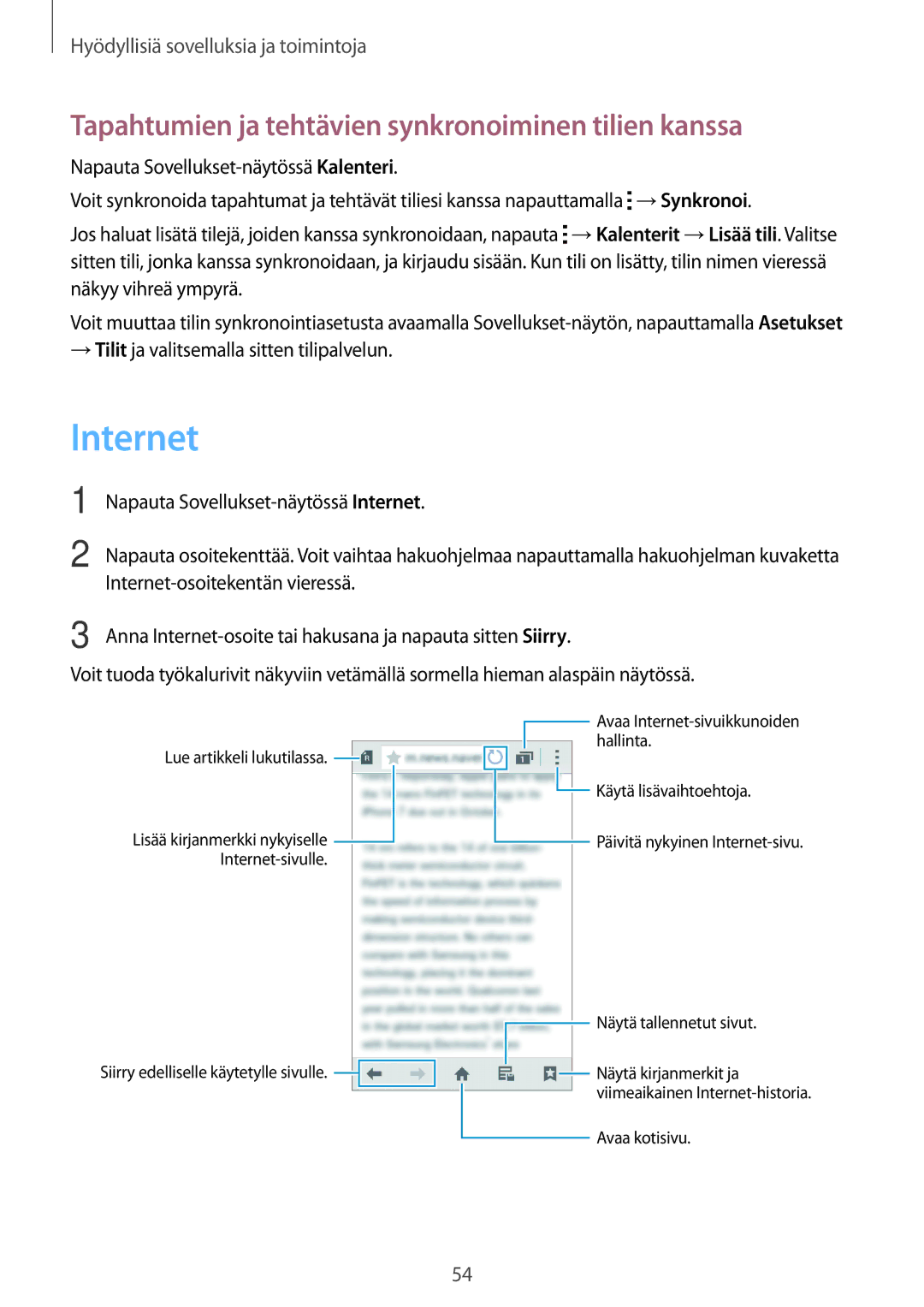 Samsung SM-G318HRWANEE, SM-G318HZKANEE manual Internet, Tapahtumien ja tehtävien synkronoiminen tilien kanssa 