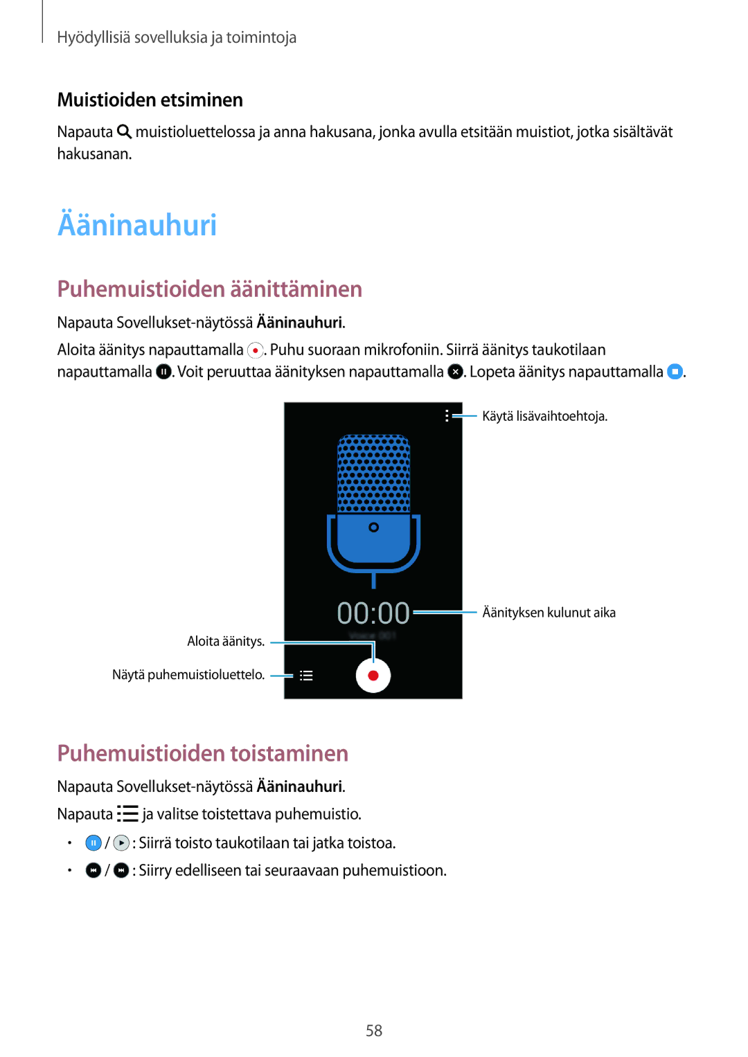 Samsung SM-G318HRWANEE manual Ääninauhuri, Puhemuistioiden äänittäminen, Puhemuistioiden toistaminen, Muistioiden etsiminen 